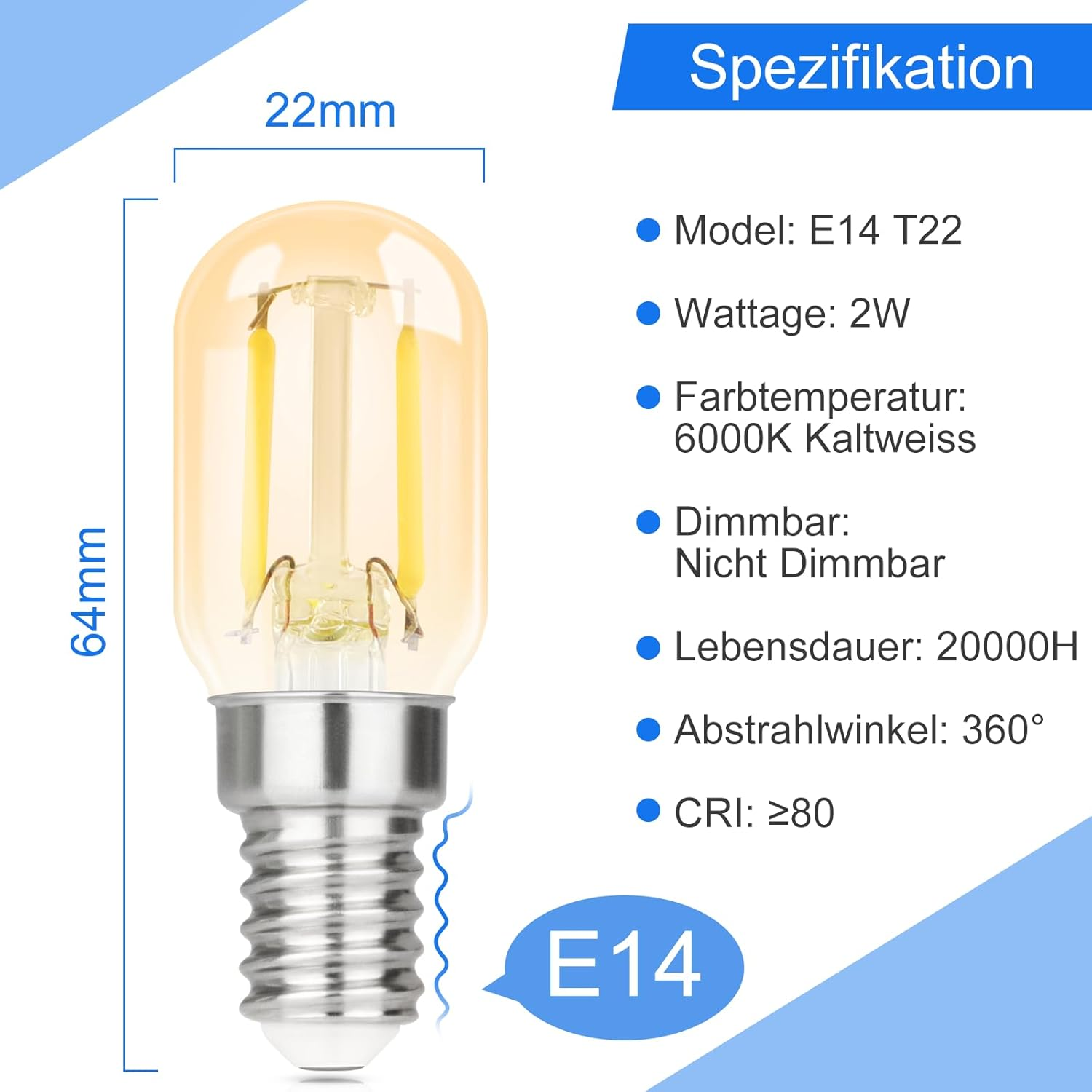Glühbirne mit Spezifikationen: 22mm Breite, 64mm Höhe, 2W, 6000K Kaltweiß, nicht dimmbar.