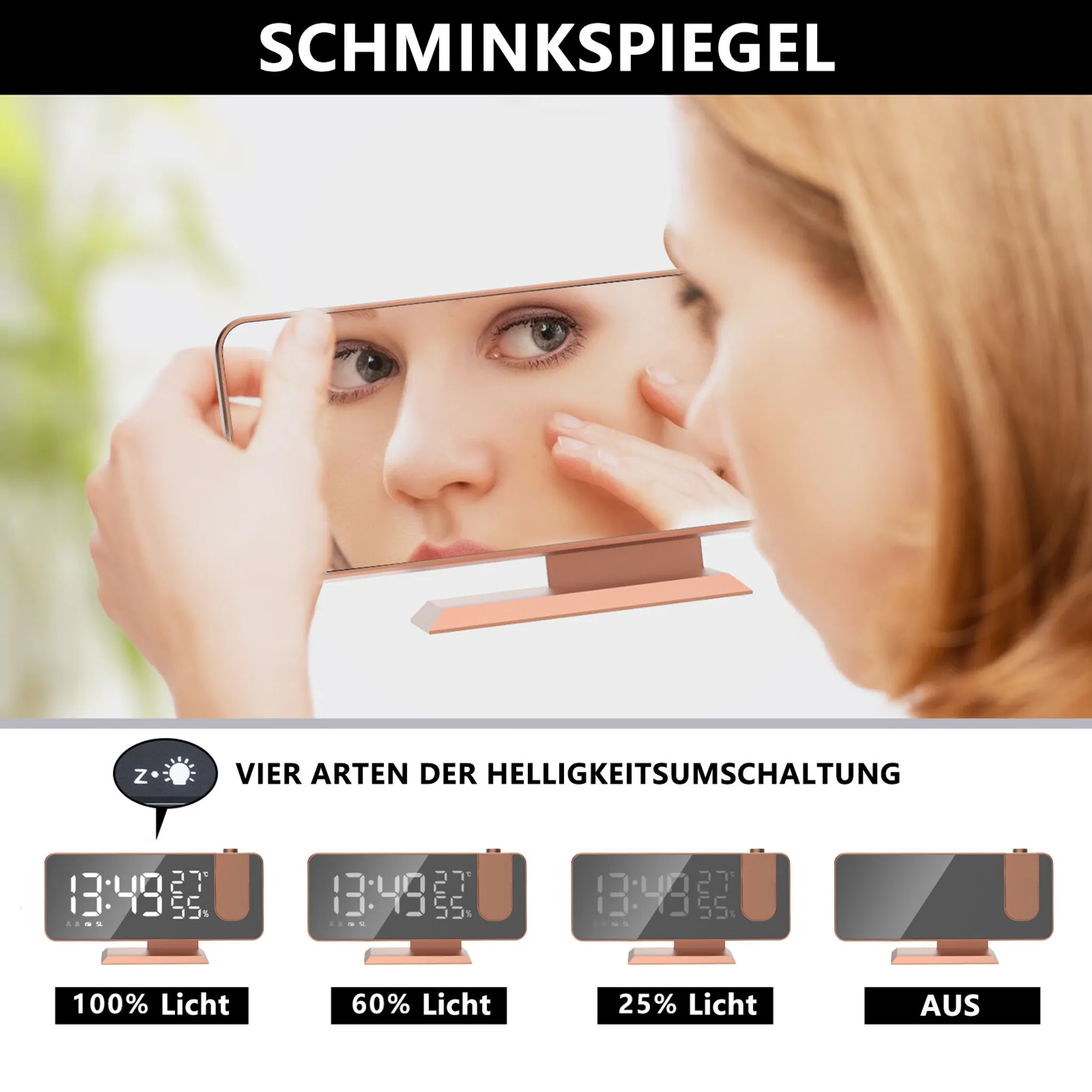Frau benutzt Schminkspiegel, darunter vier digitale Uhren mit verschiedenen Helligkeitsstufen.