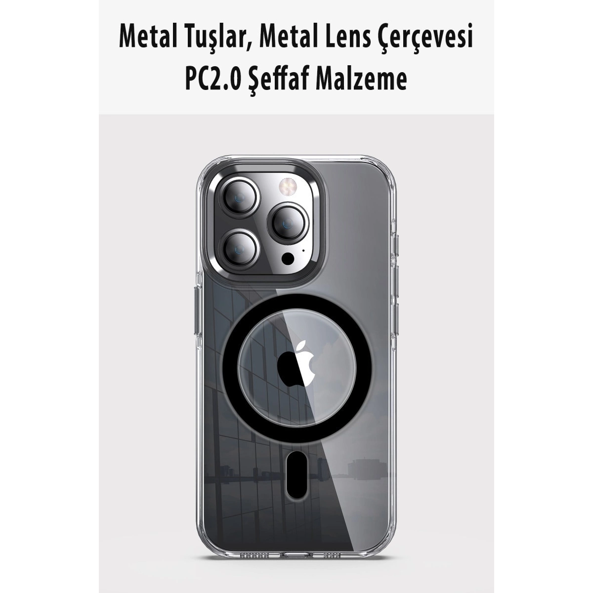 Metal düğmeli, metal lens çerçeveli şeffaf kılıf. Apple logosu görünür.