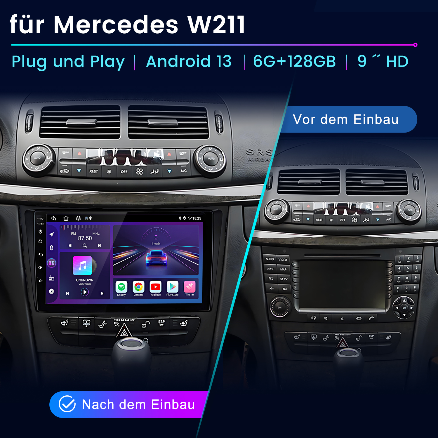 Vergleich Mercedes W211 Radio: Vorher und Nachher mit neuem Android 13 System.