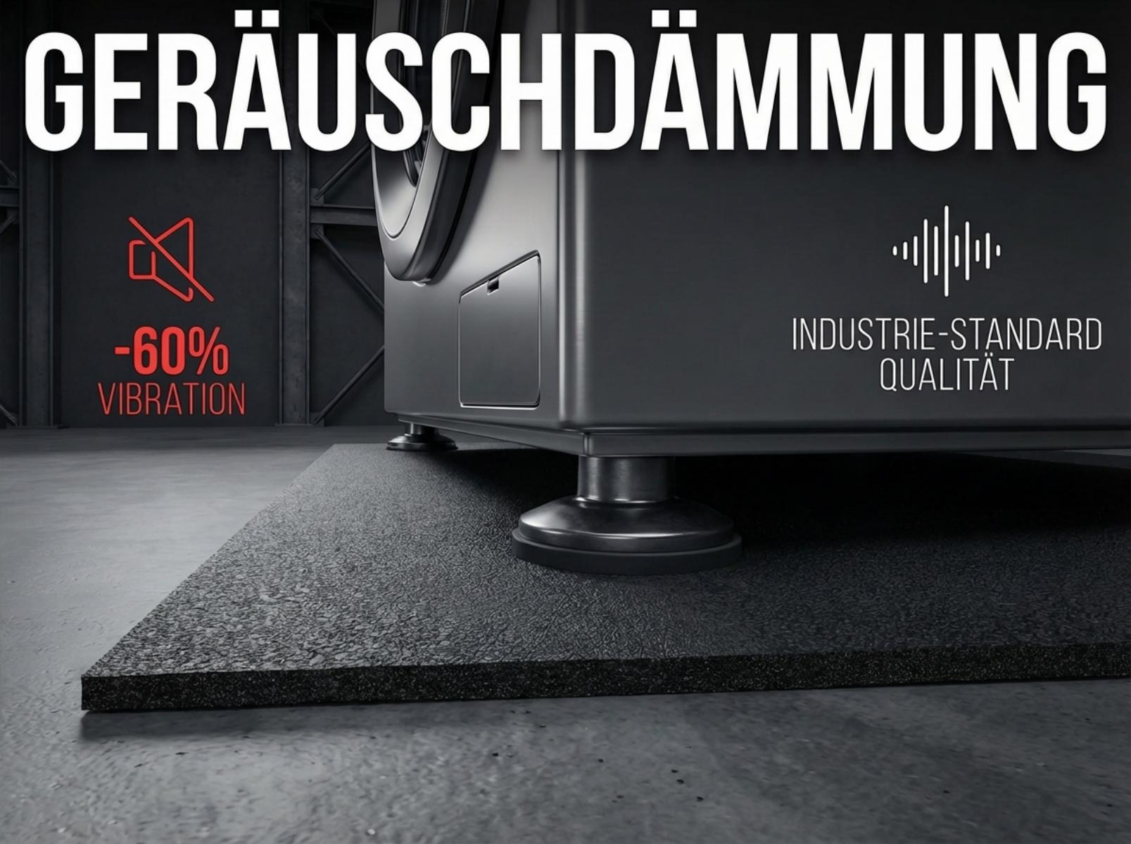 Geräuschdämmung: -60% Vibration auf Industriestandard Qualität.