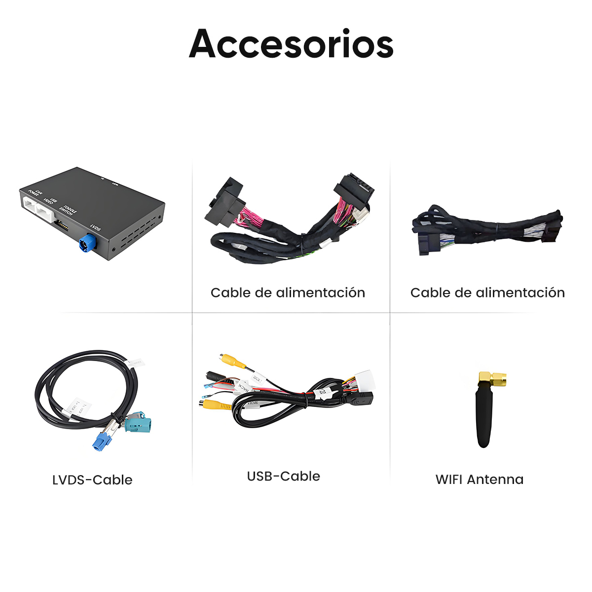 Seis accesorios de coche: caja, dos cables de alimentación, cable LVDS, cable USB, antena.