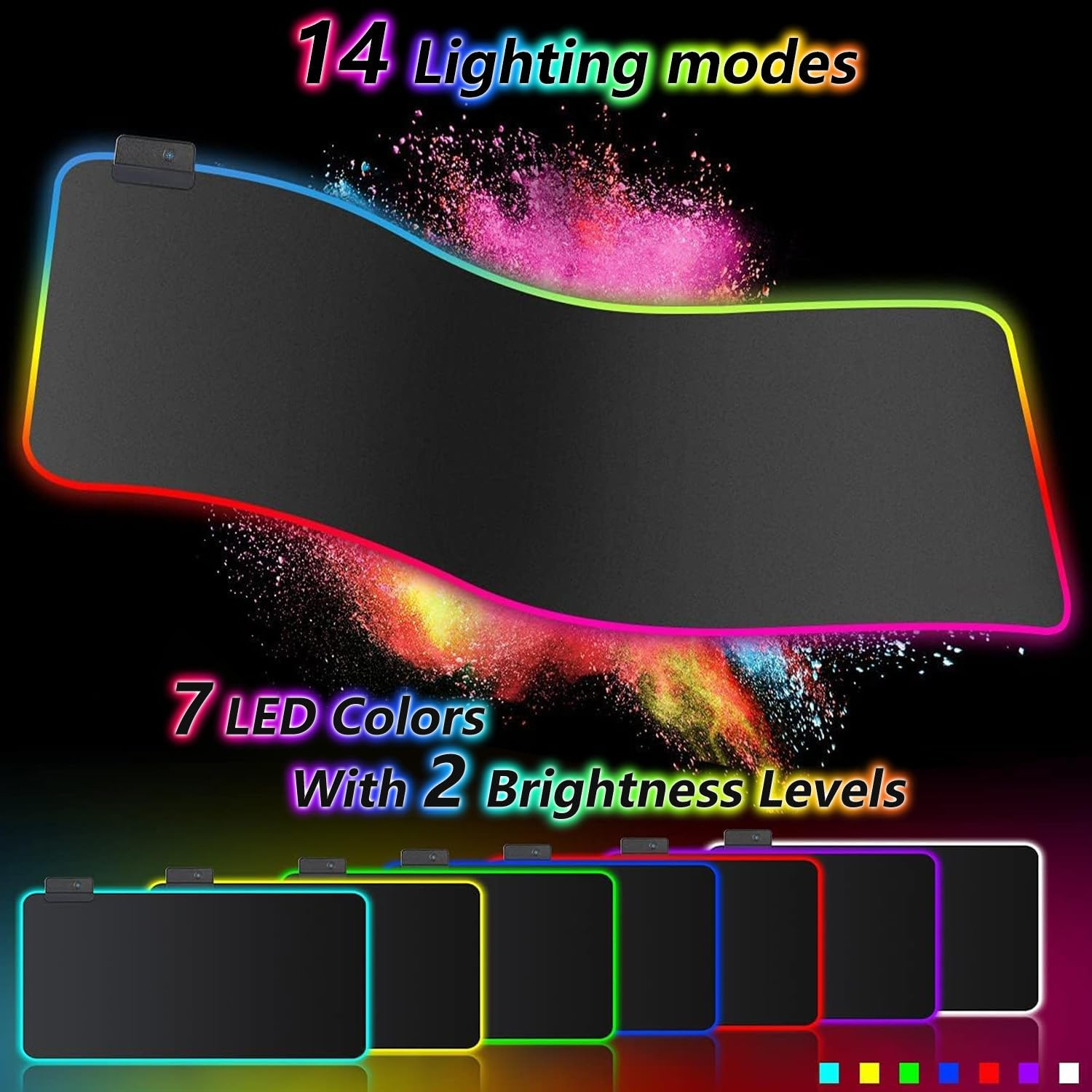 RGB-Mauspad mit 14 Beleuchtungsmodi, 7 Farben und 2 Helligkeitsstufen.
