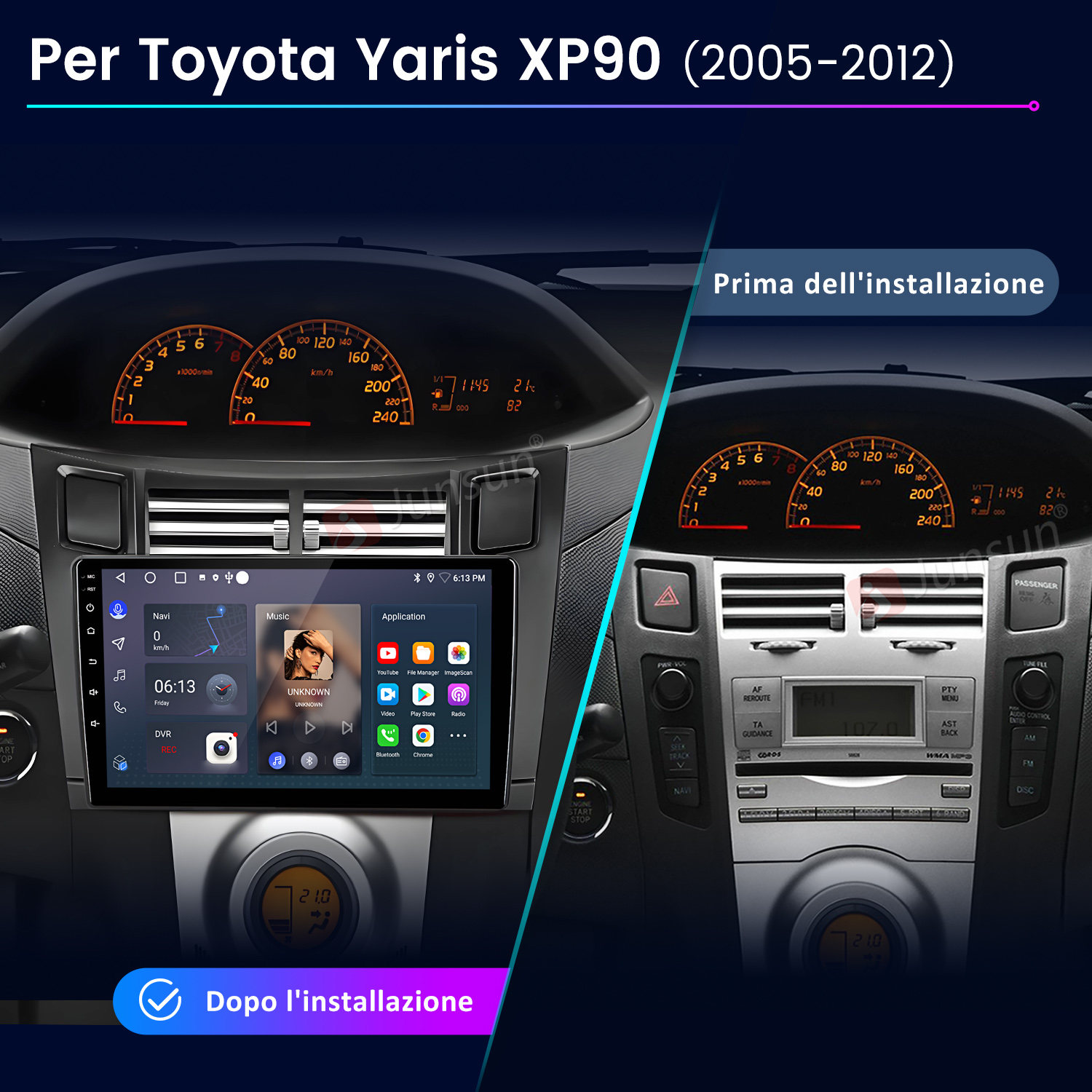 Confronto prima/dopo: cruscotto Toyota Yaris XP90 con vecchia radio vs nuovo display touchscreen.