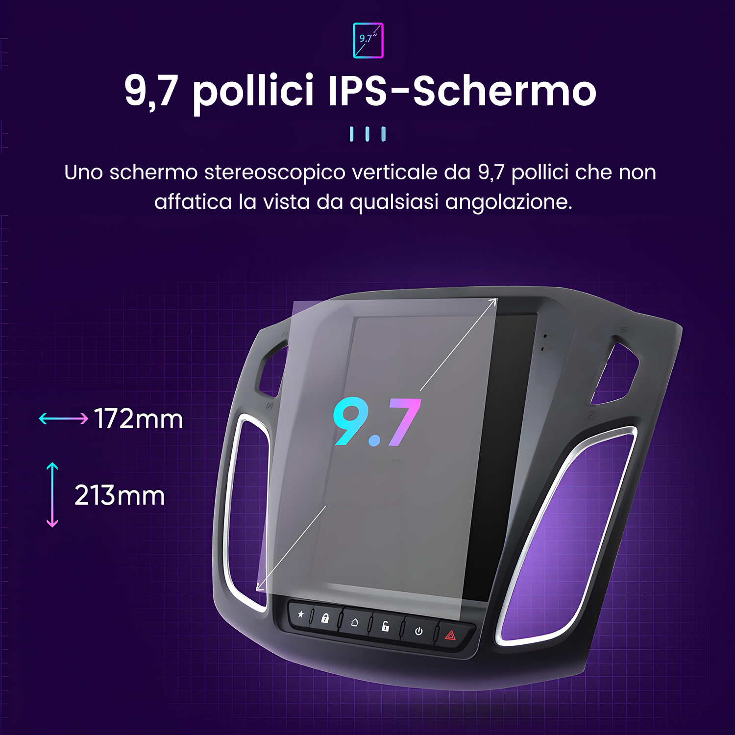 Schermo IPS da 9,7 pollici con stereoscopia verticale.