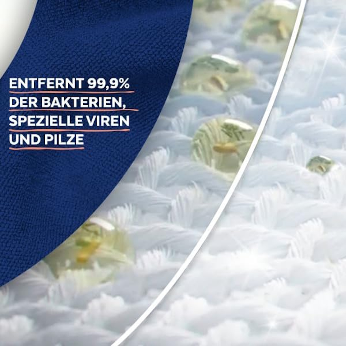 Entfernt 99,9% der Bakterien, Viren und Pilze.