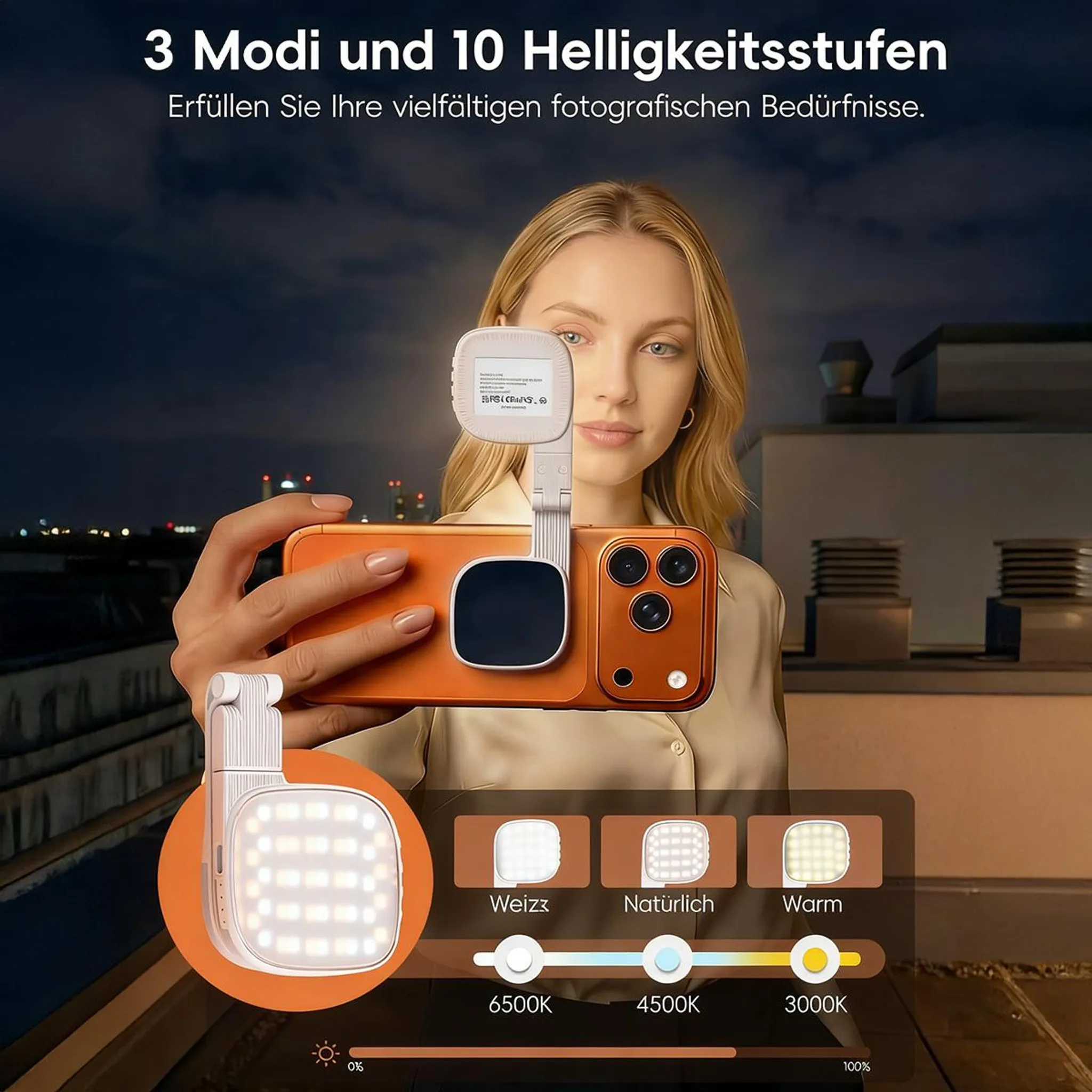Frau hält Handy mit Ringlicht, zeigt 3 Lichtmodi: Weisz, Natürlich, Warm.