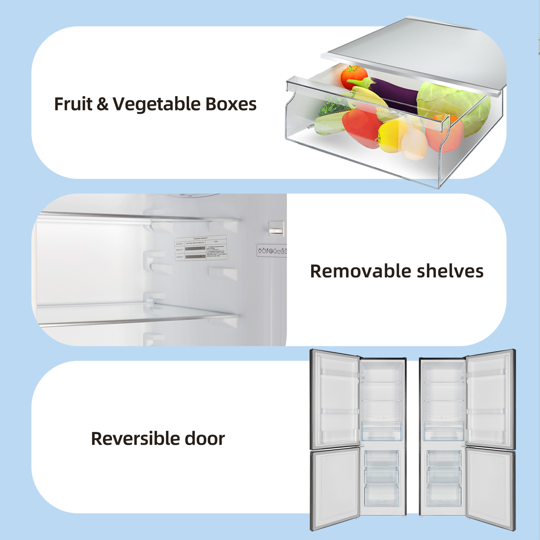 Boîtes à fruits et légumes, étagères amovibles, porte réversible.