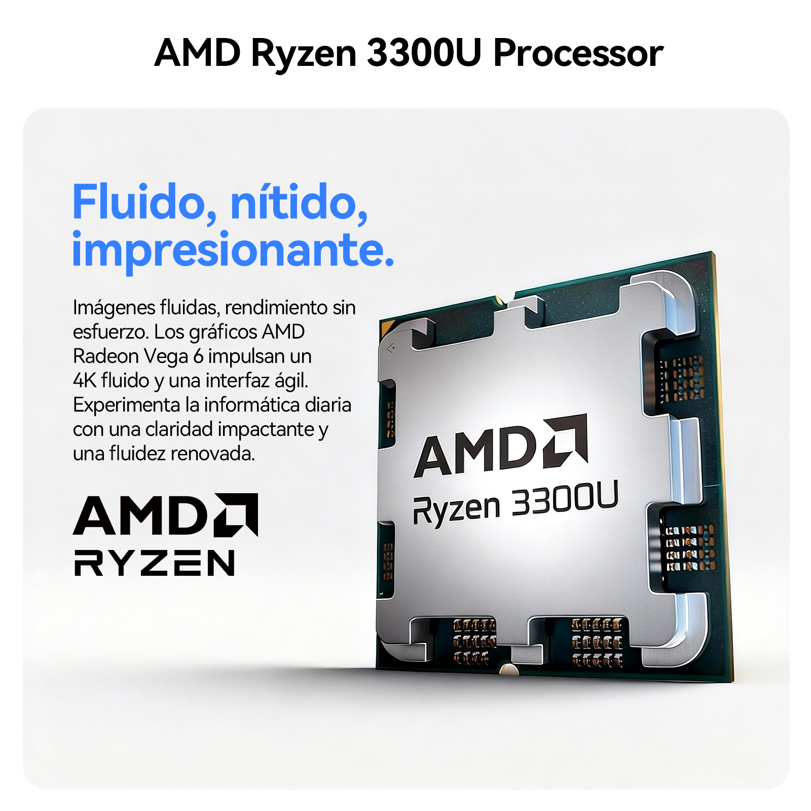 Procesador AMD Ryzen 3300U con gráficos AMD Radeon Vega 6.
