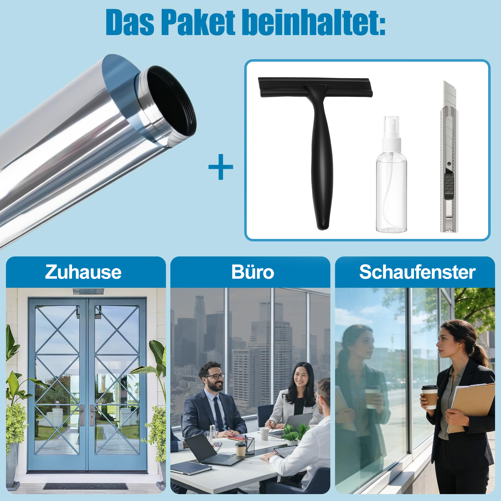 Das Paket enthält eine Folienrolle, Rakel, Sprühflasche und Cutter. Szenen: Zuhause, Büro, Schaufenster.