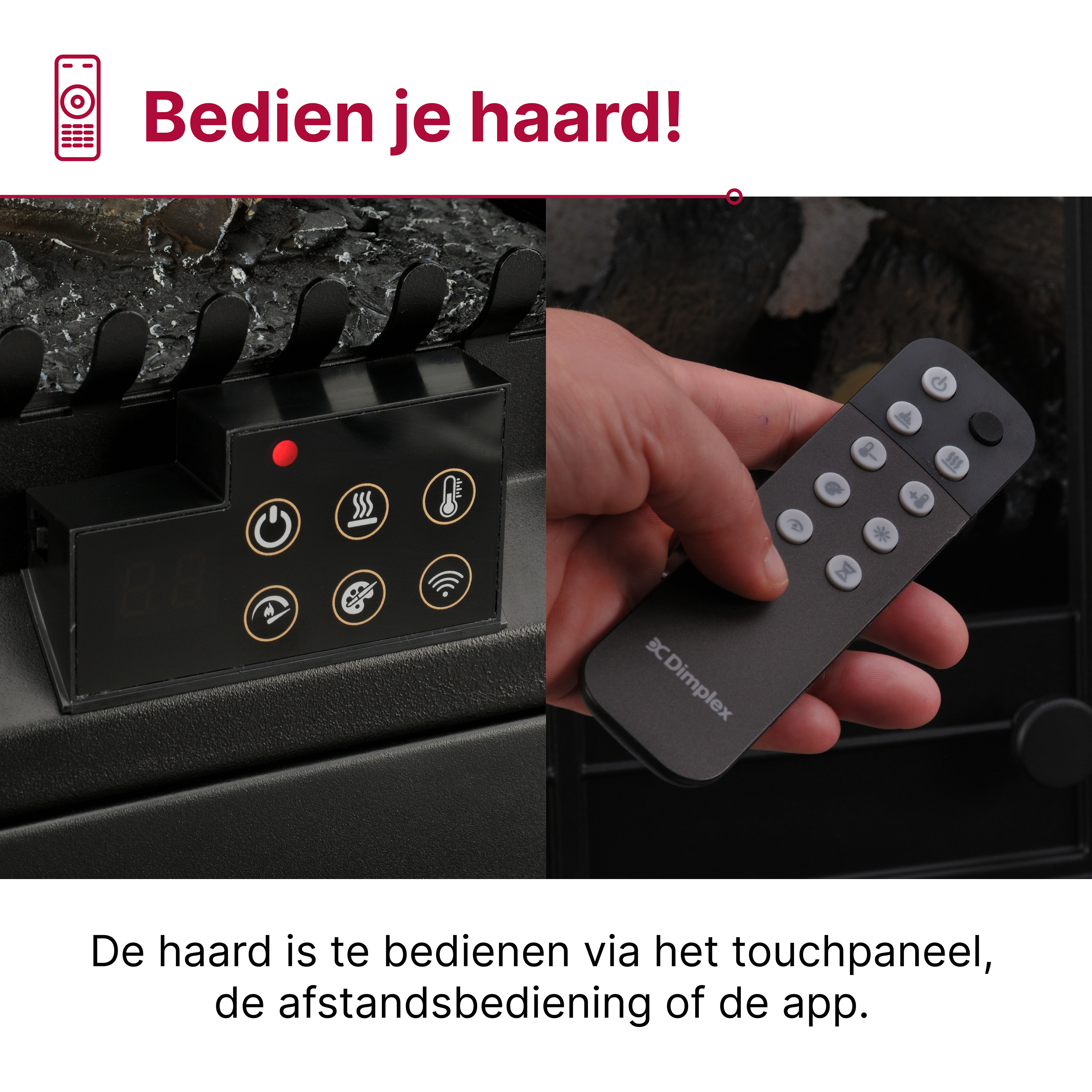 Een open haard touchpaneel en afstandsbediening worden getoond.