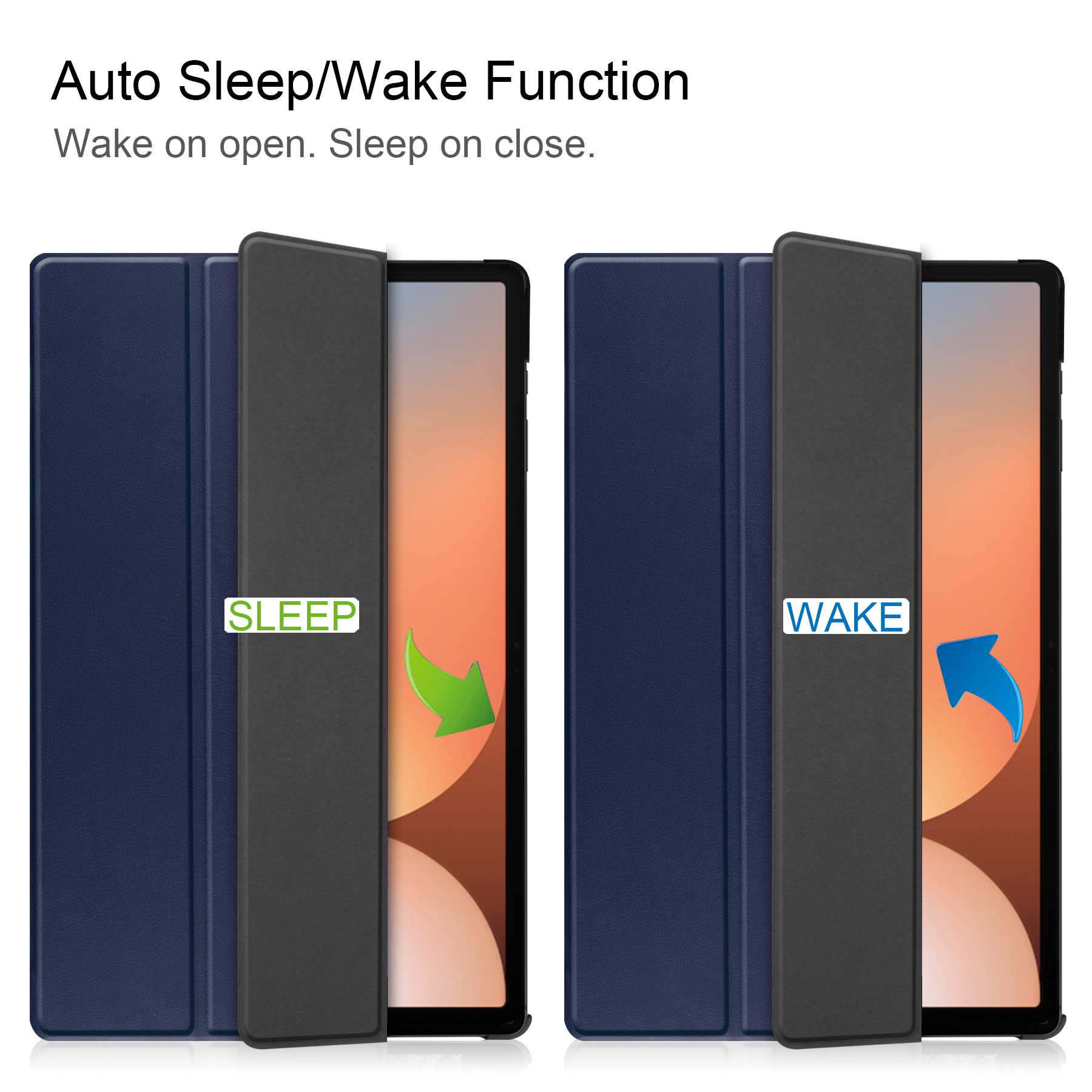 Due tablet con custodia. Sinistra: custodia chiusa, testo SLEEP. Destra: custodia aperta, testo WAKE.