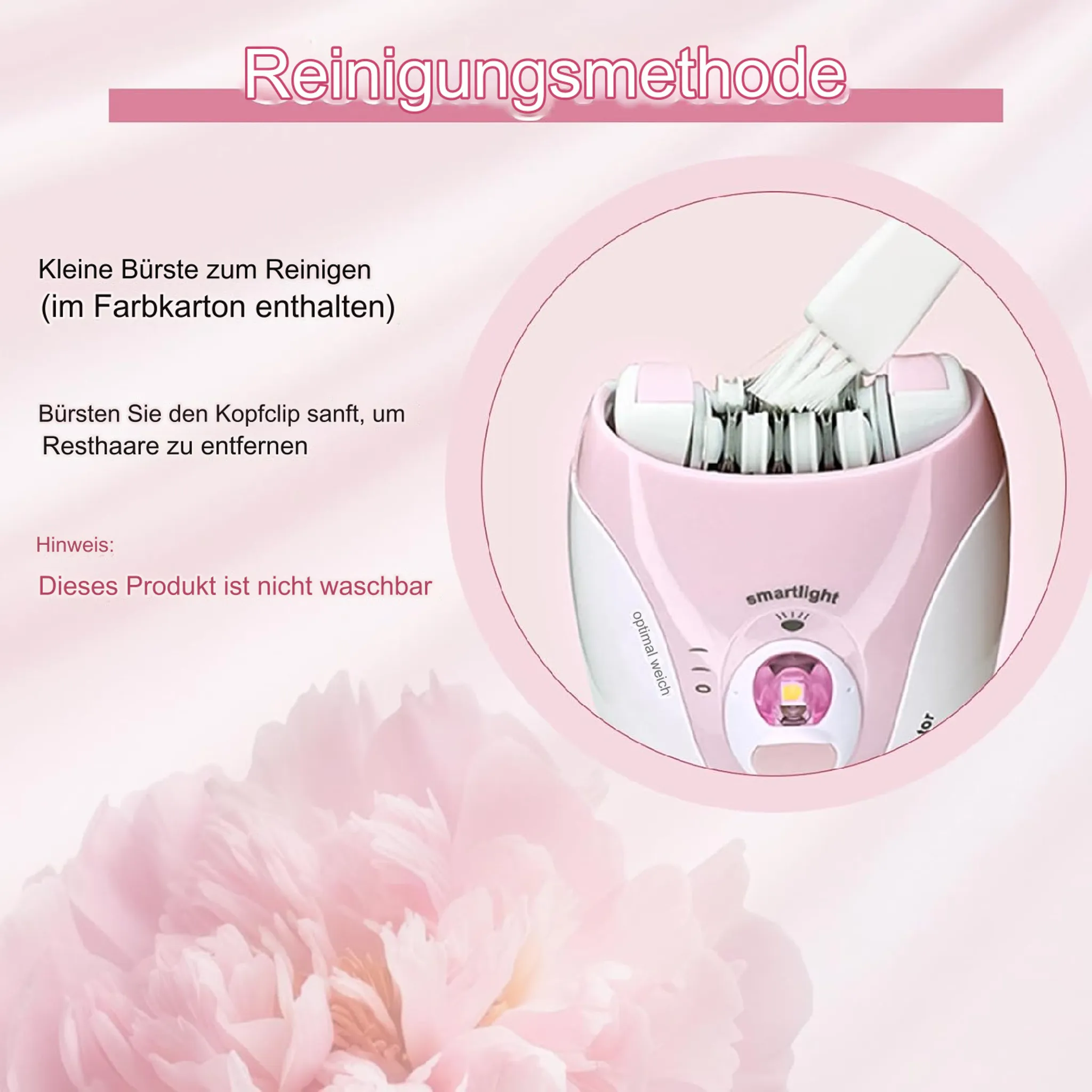 Pink epilator with cleaning brush. Text: Cleaning method. Not washable.