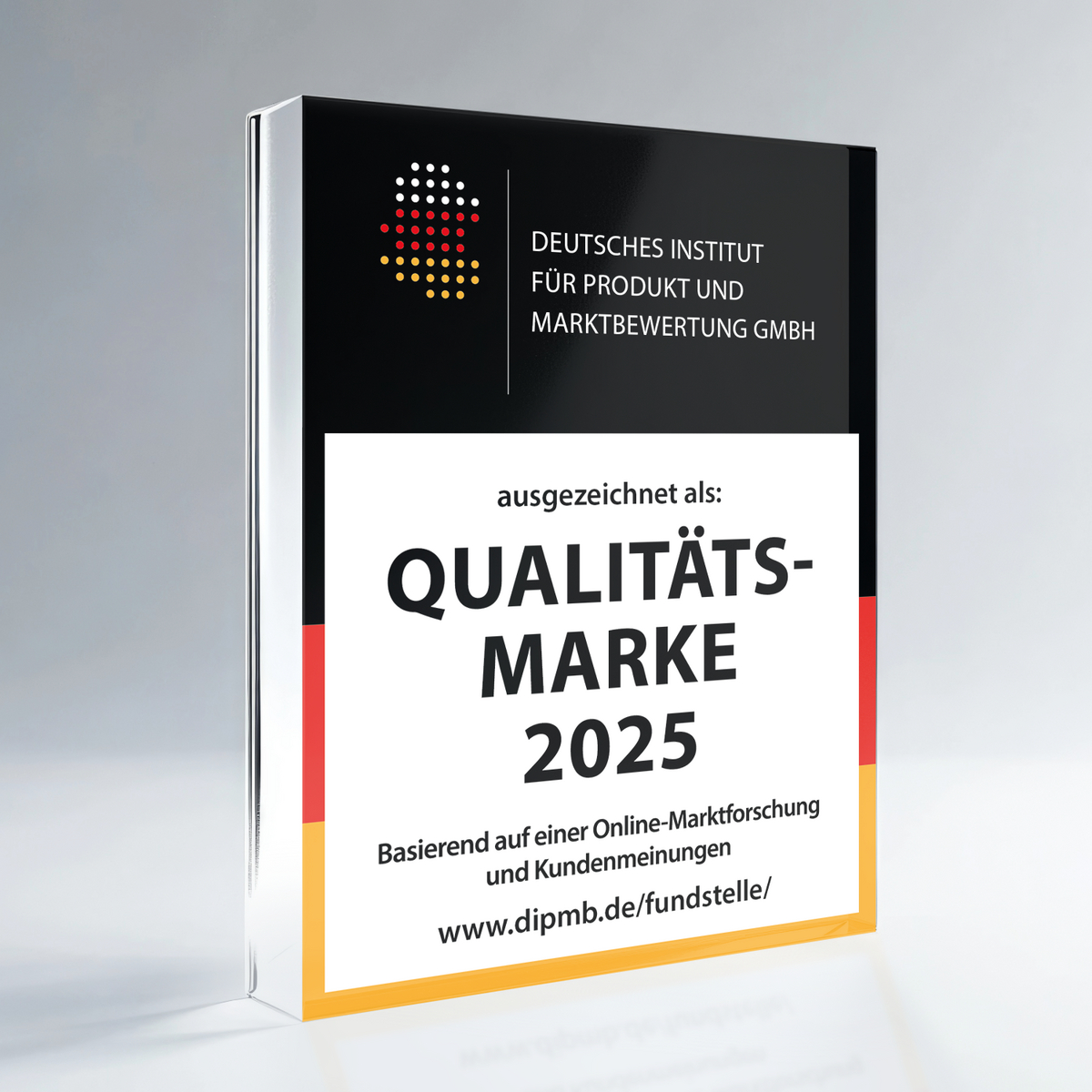 Auszeichnung der Qualitäts-Marke 2025 des Deutschen Instituts für Produkt und Markt.