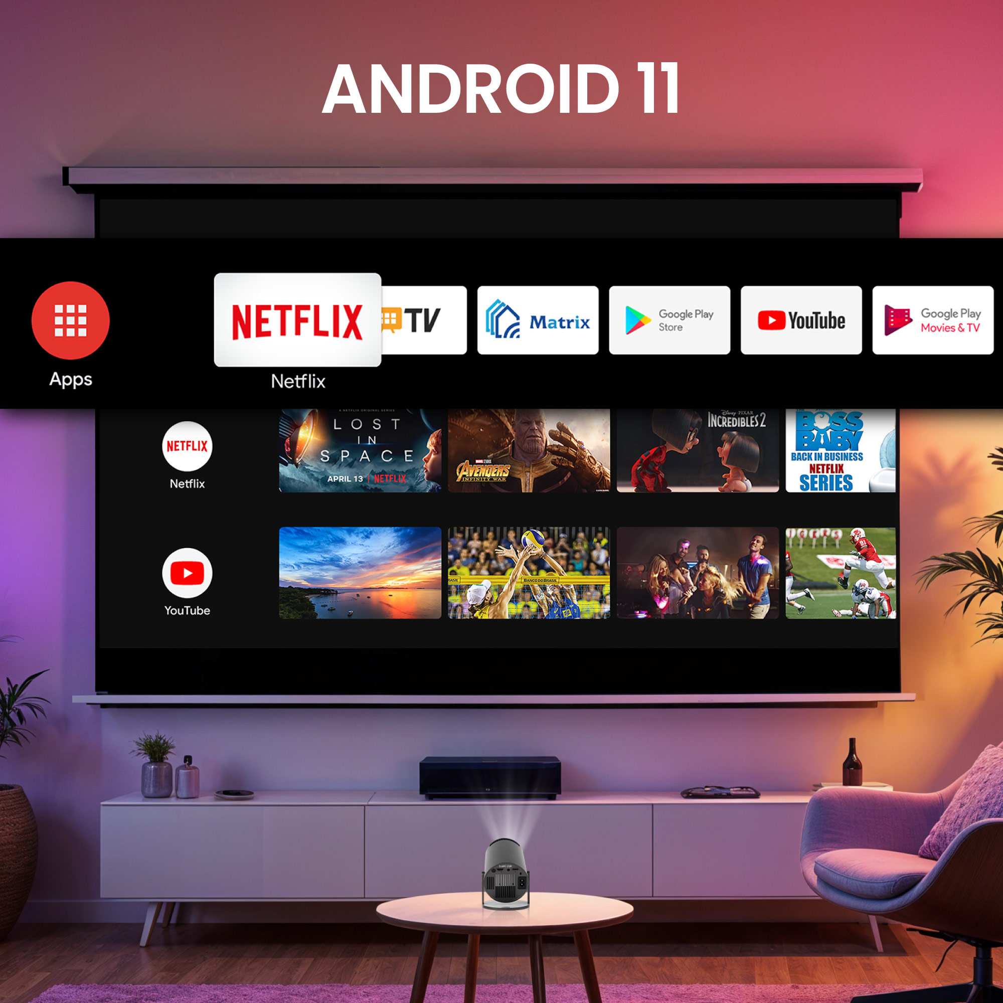 Android 11 interface on a projector screen showing Netflix, YouTube, Apps, and movie posters.
