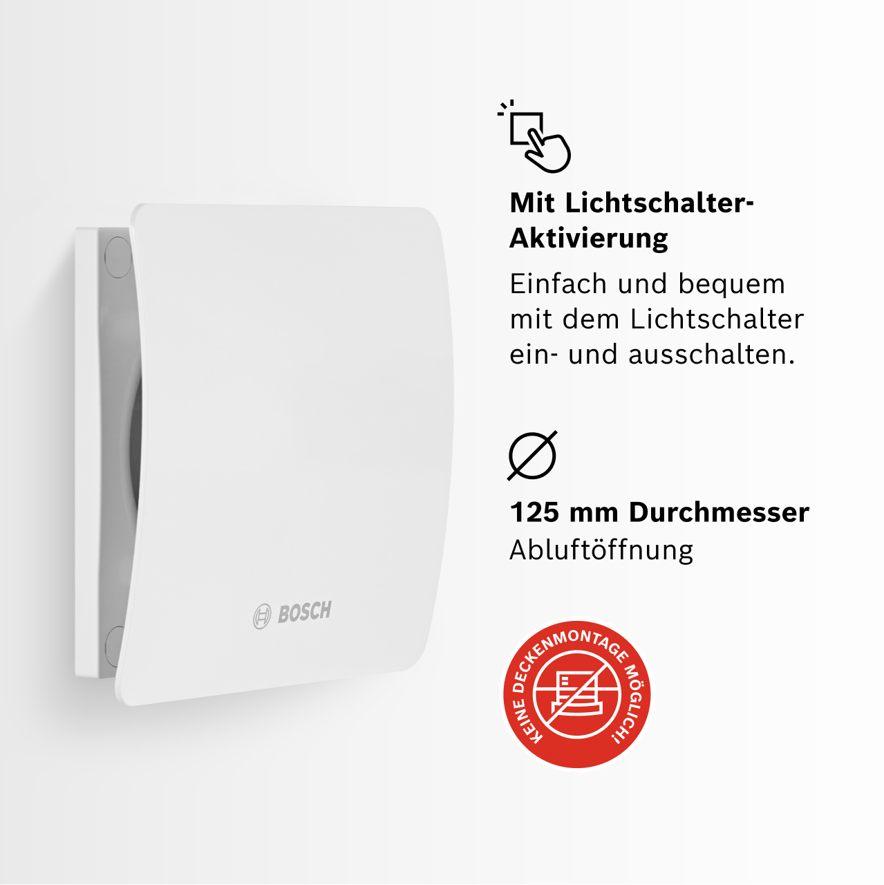 Weißes Bosch Lüftungsgerät mit Schalteraktivierung und 125mm Abluftöffnung.