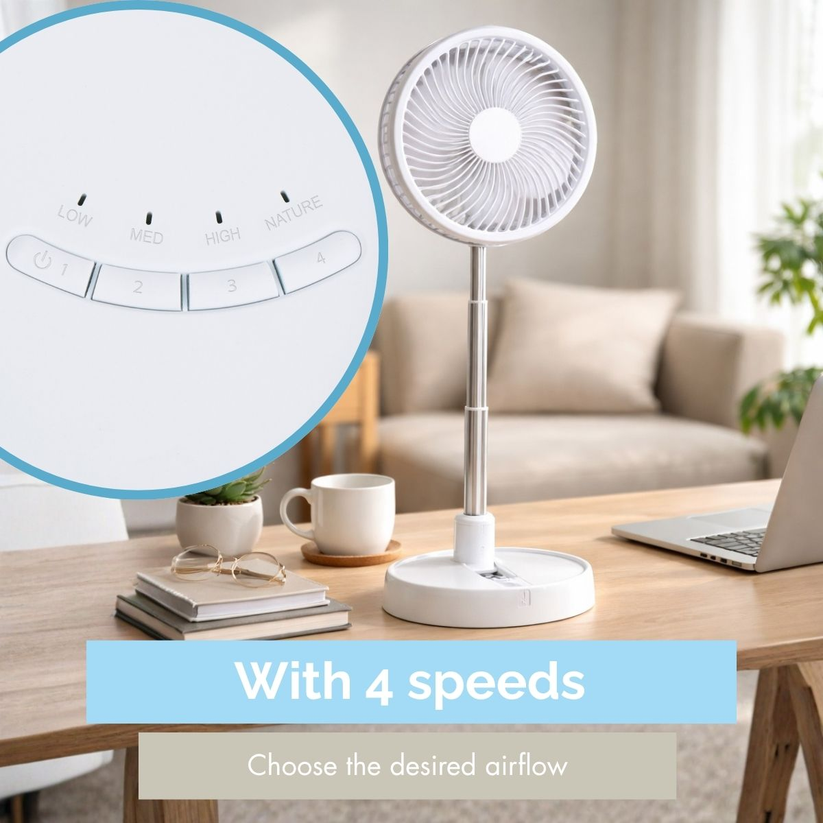 Ventilateur blanc sur bureau avec commandes indiquant 4 vitesses : Basse, Moyenne, Haute, Nature.