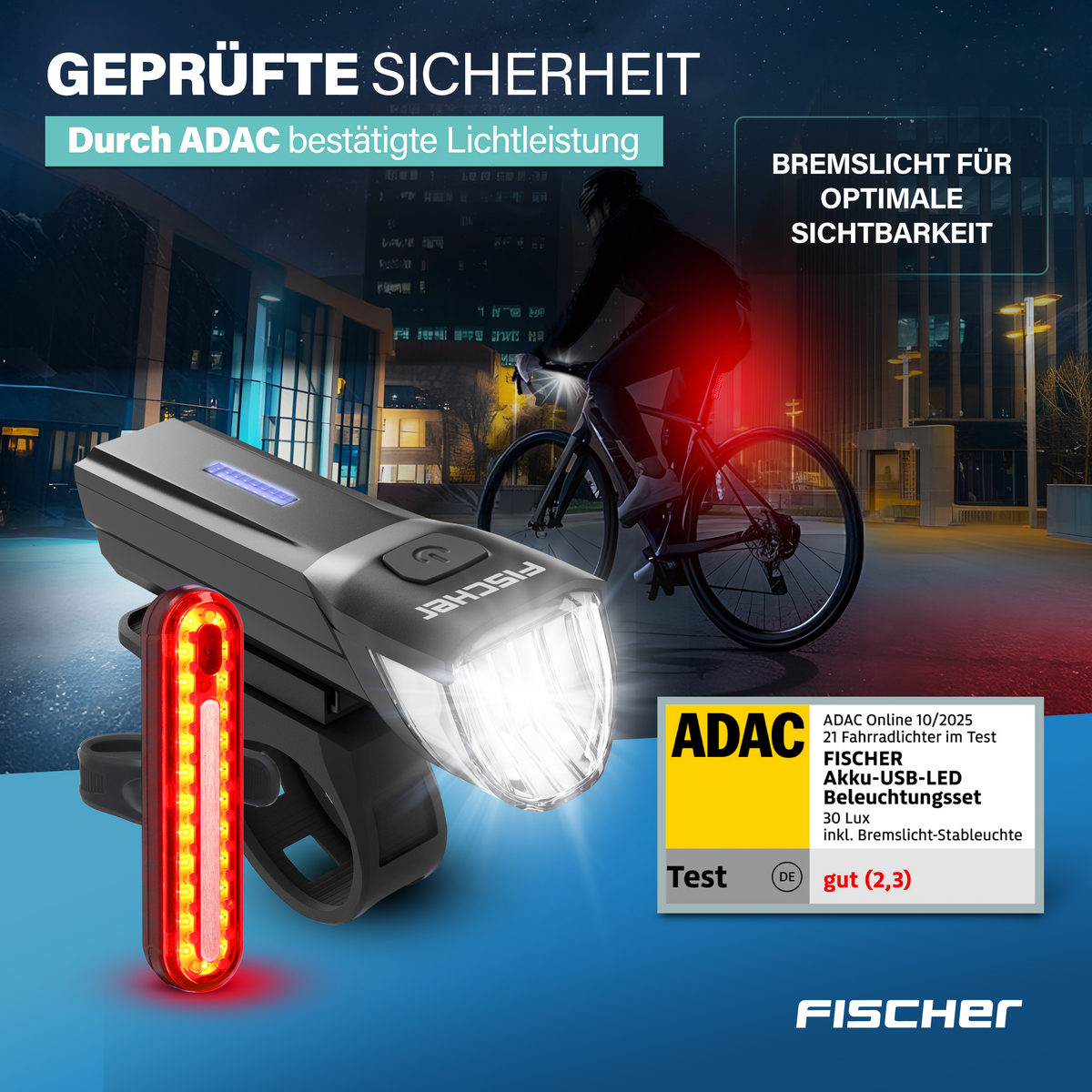 Fischer Fahrradlichter mit ADAC Test Siegel. Vorder- und Rücklicht leuchten.