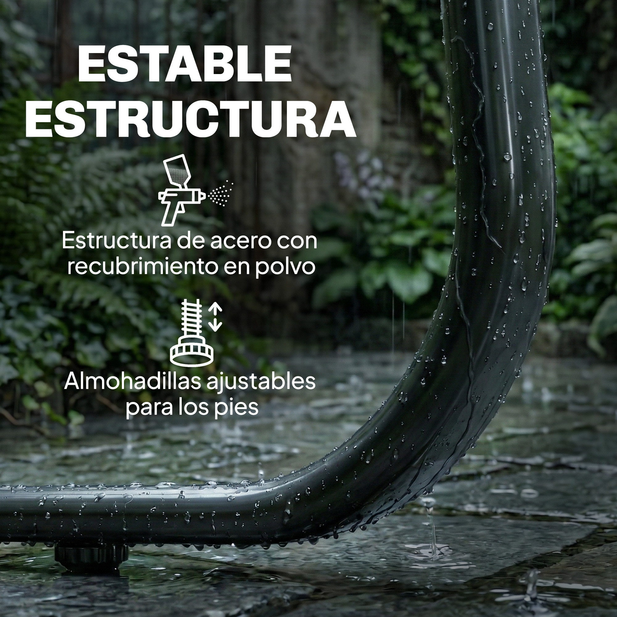 Estructura de acero con recubrimiento en polvo y almohadillas ajustables en la lluvia.