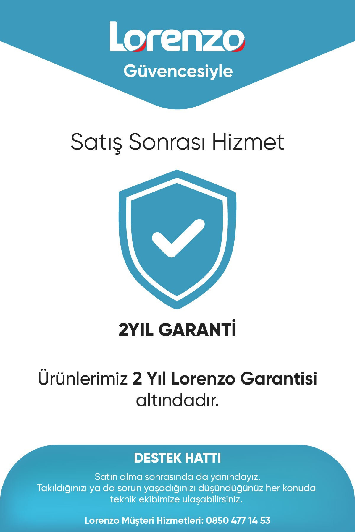 Lorenzo logosu, metin ve onay işareti olan kalkan. 2 Yıl Garanti.