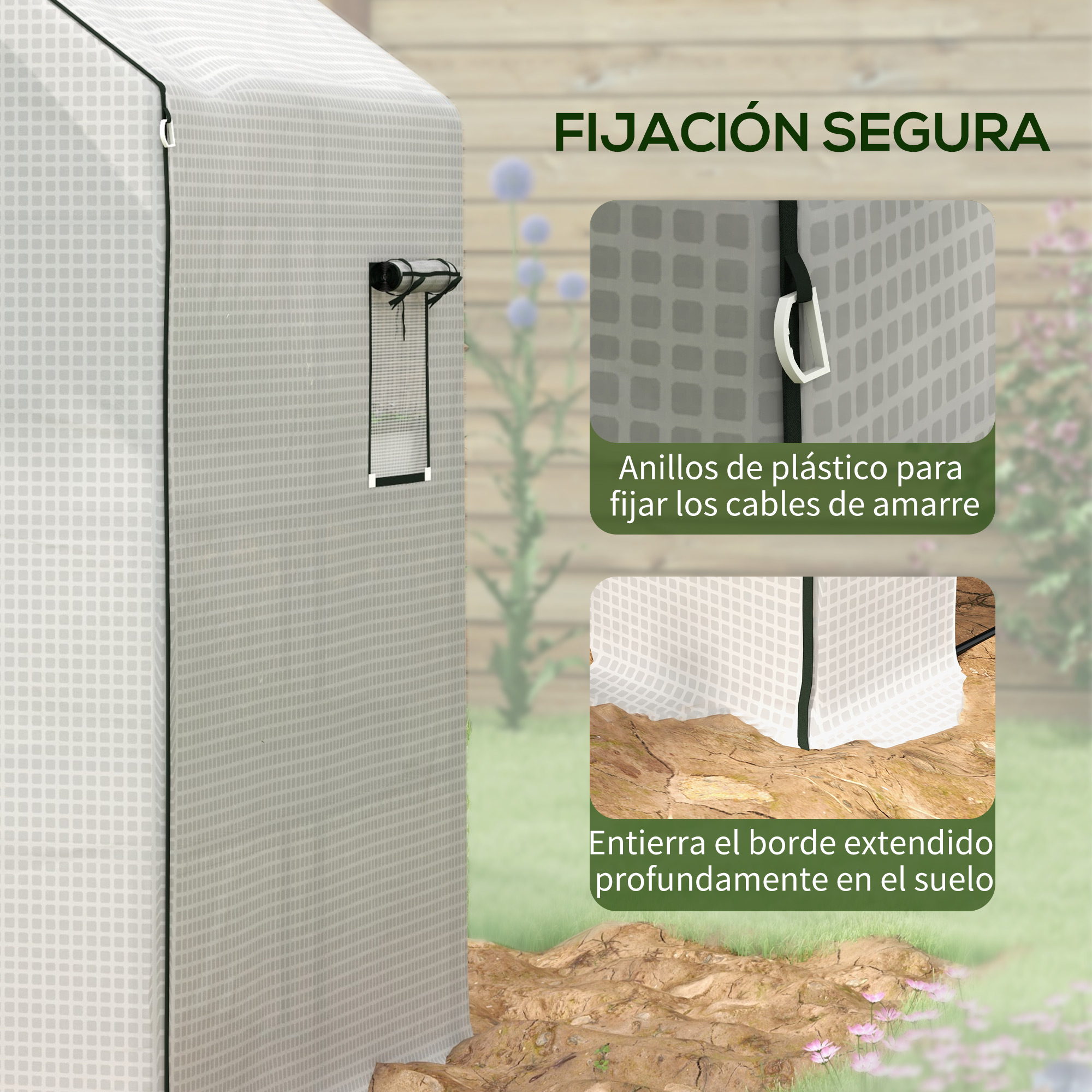 Invernadero con fijación segura: anillos de plástico y anclaje al suelo.
