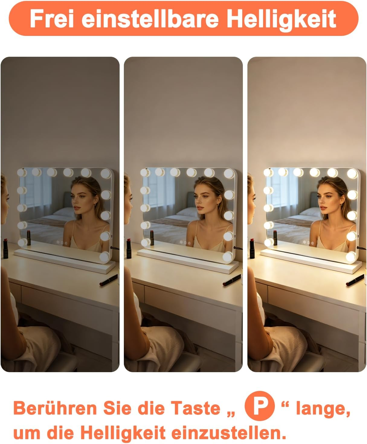Tre immagini di una donna davanti a uno specchio per il trucco illuminato a diversi livelli di luminosità.