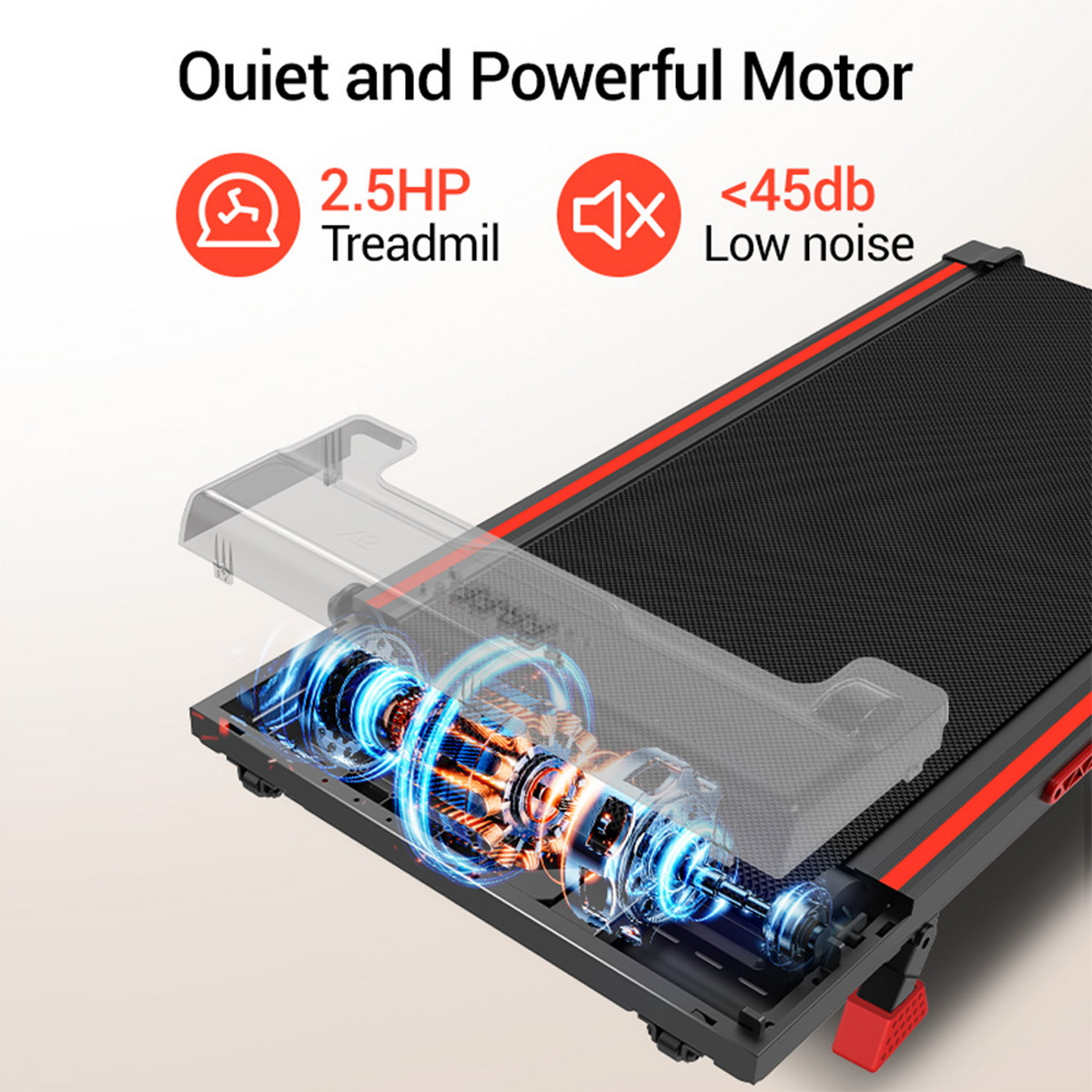 Una cinta de correr con motor de 2.5HP y bajo ruido (<lt/>45db).
