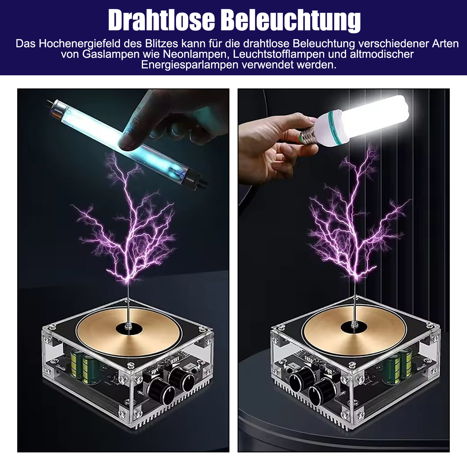 Ein Gerät erzeugt lila Blitze, die eine Leuchtstoffröhre und eine Energiesparlampe beleuchten.