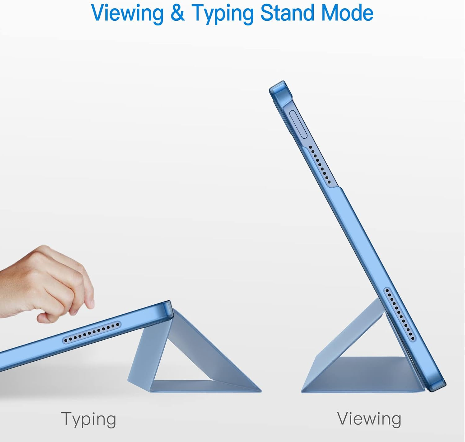 Ein blaues Tablet im "Tippen"- und "Anzeigen"-Ständer-Modus.
