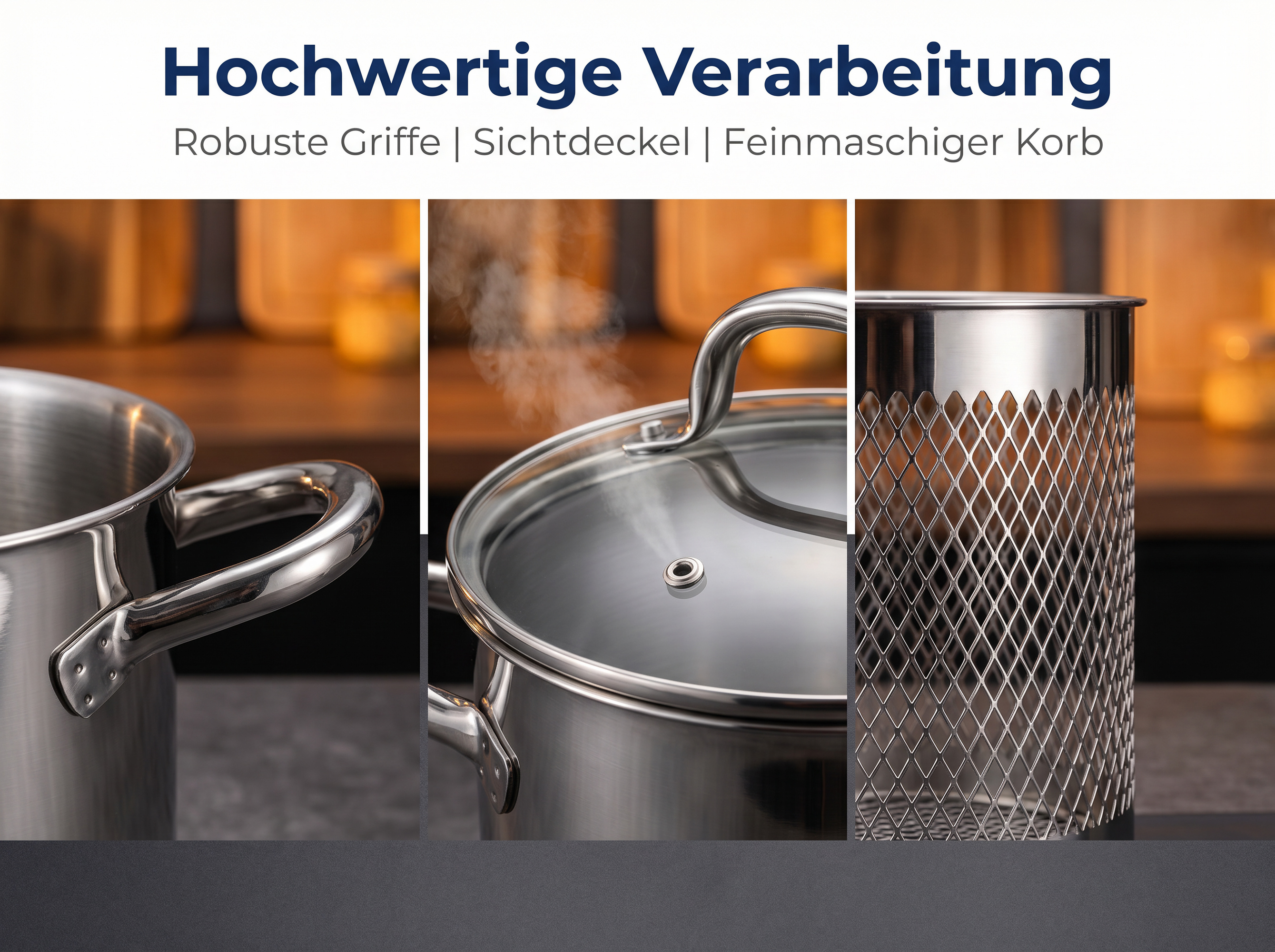 Collage aus drei Edelstahl Töpfen: ein Griff, ein Deckel mit Dampf, ein Außenteil mit Netz.