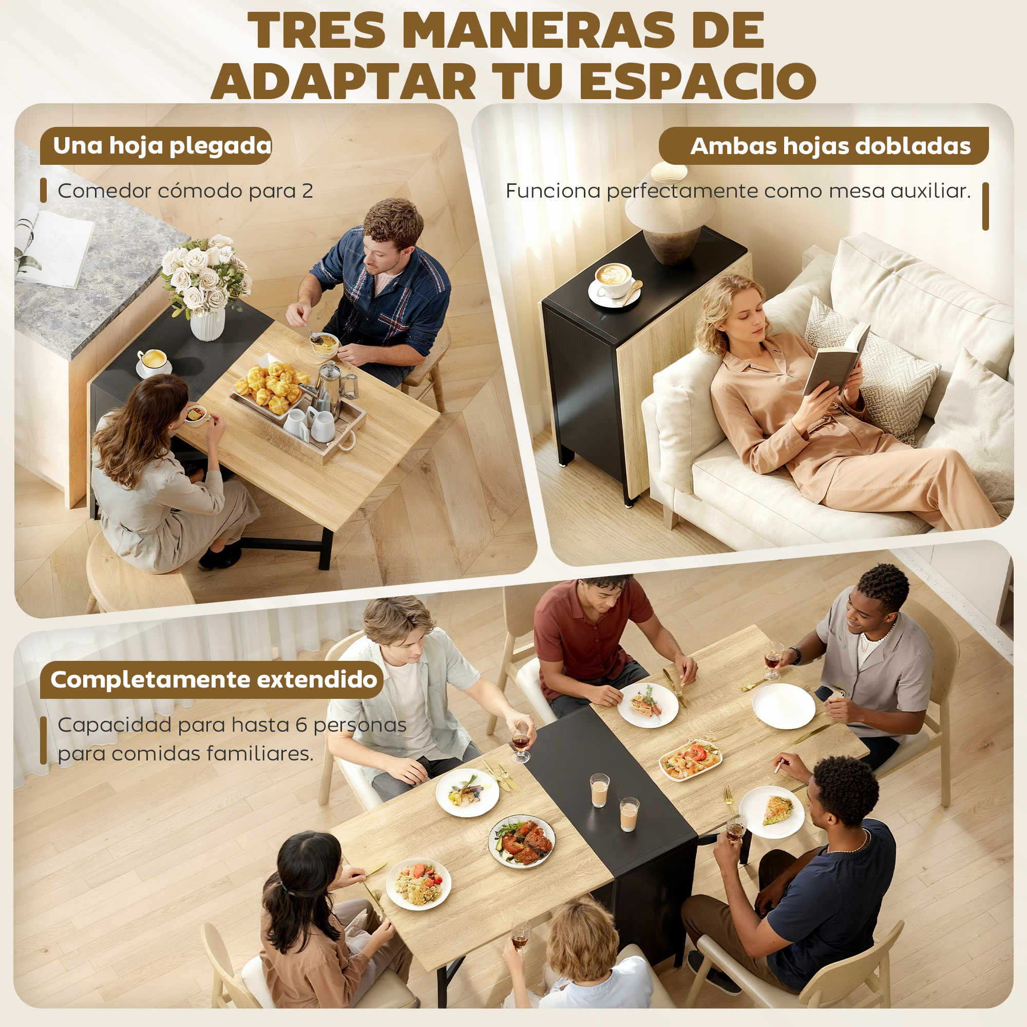 Una mesa en 3 configuraciones: para 2 personas, como mesa auxiliar y extendida para 6.