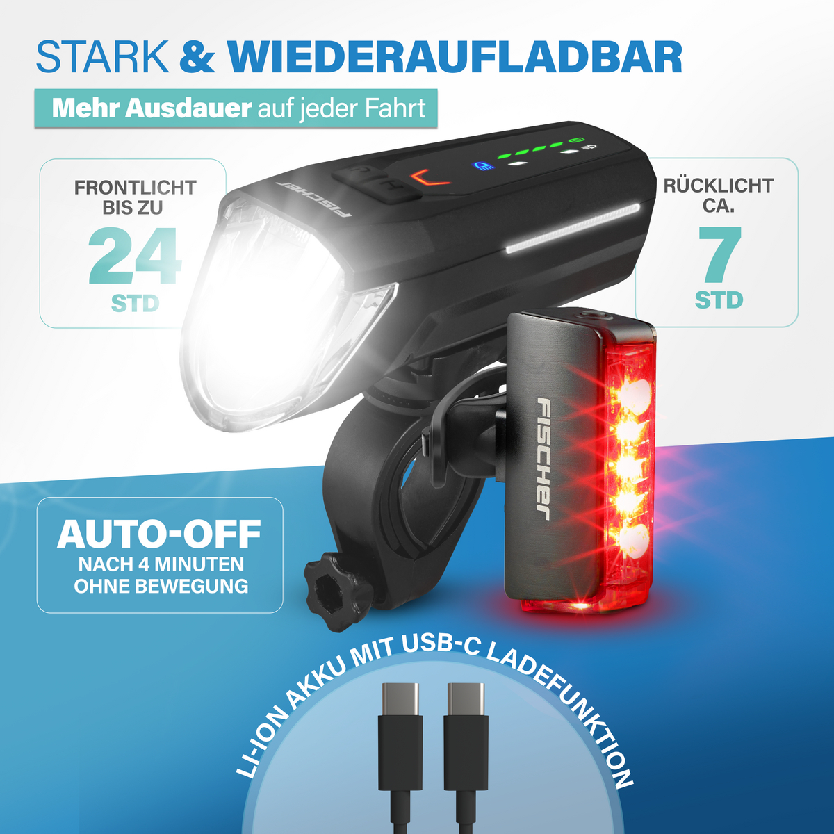 Fischer Fahrradlichter: Frontlicht bis 24h, Rücklicht bis 7h, USB-C Ladefunktion.