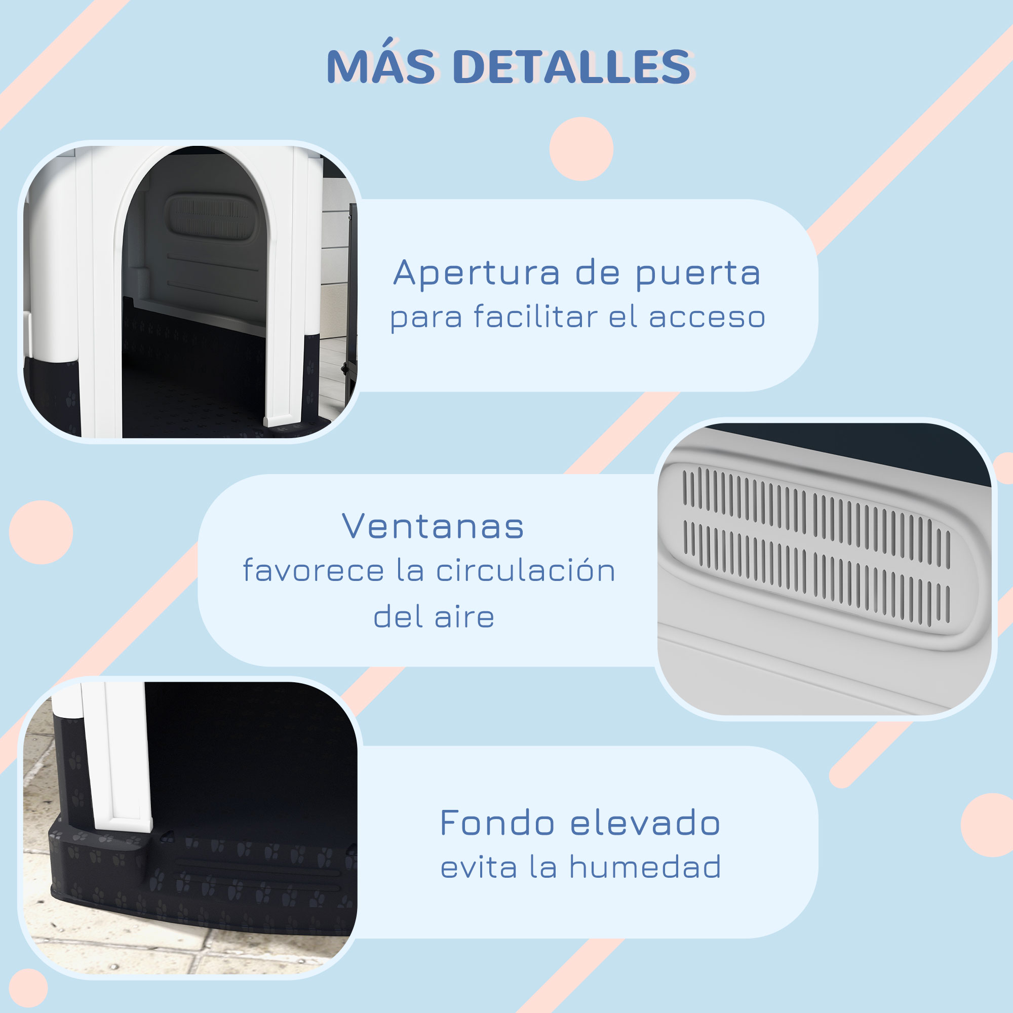 Detalles: Apertura de puerta, ventanas para circulación de aire, suelo elevado.