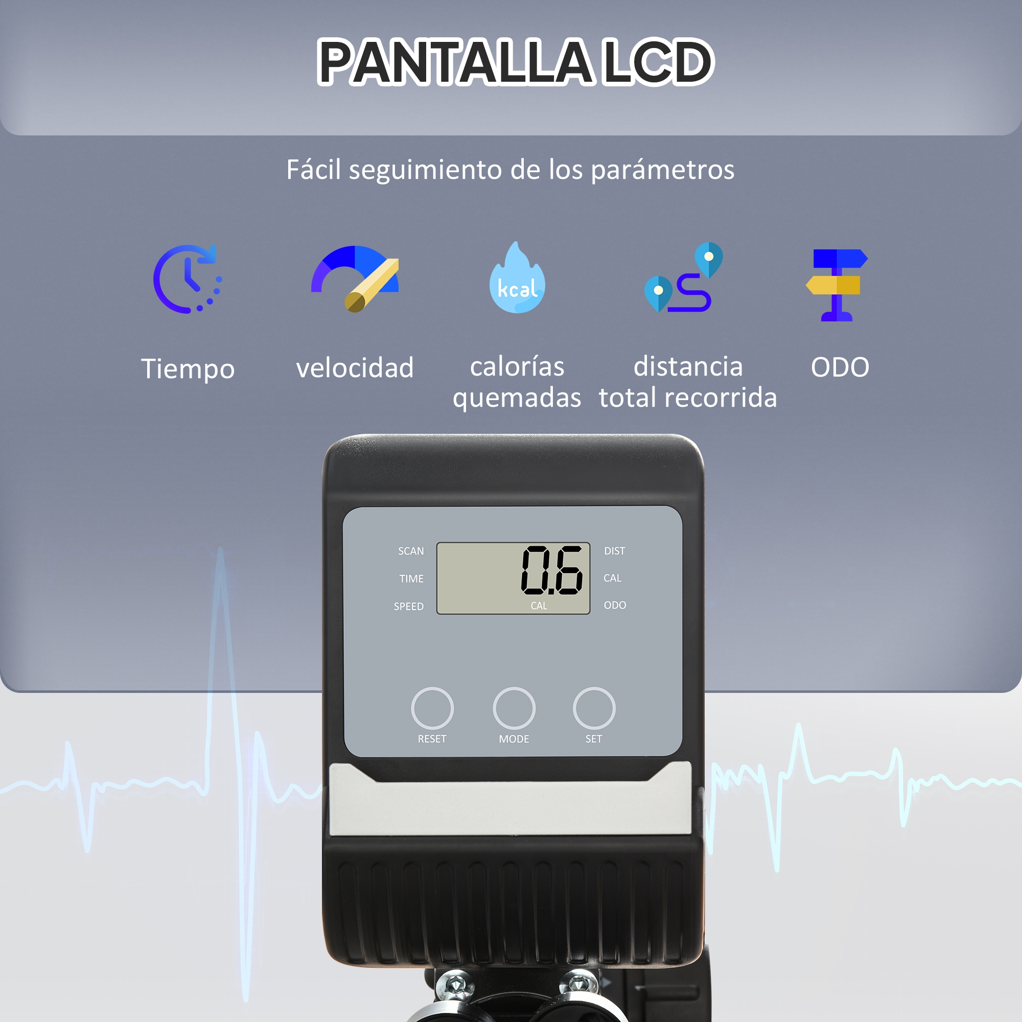 Pantalla LCD con iconos de tiempo, velocidad, calorías, distancia, ODO.