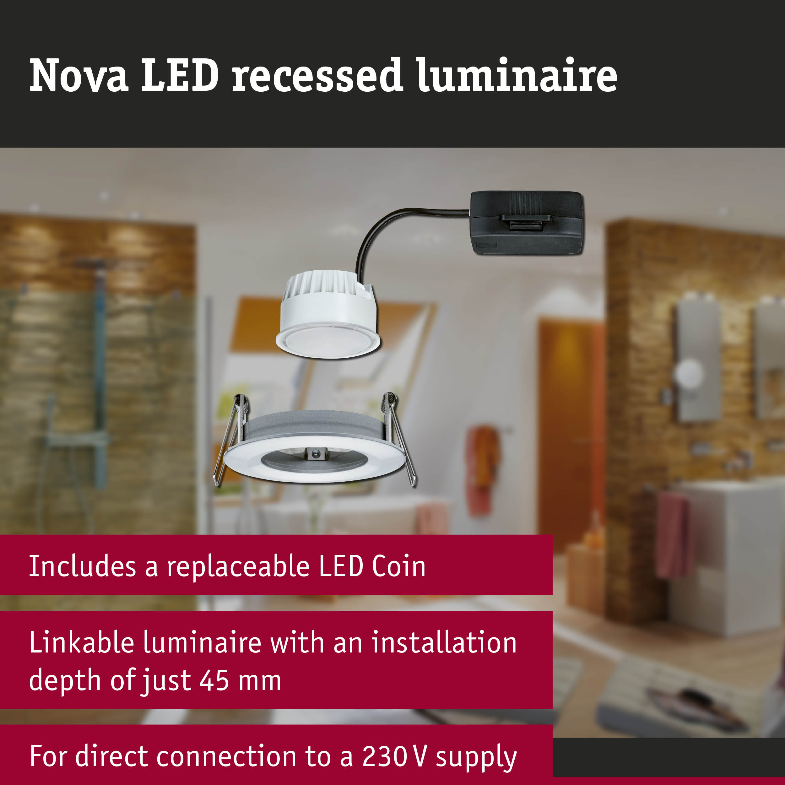 Nova LED Einbauleuchte mit austauschbarer LED-Coin, 45mm Einbautiefe.