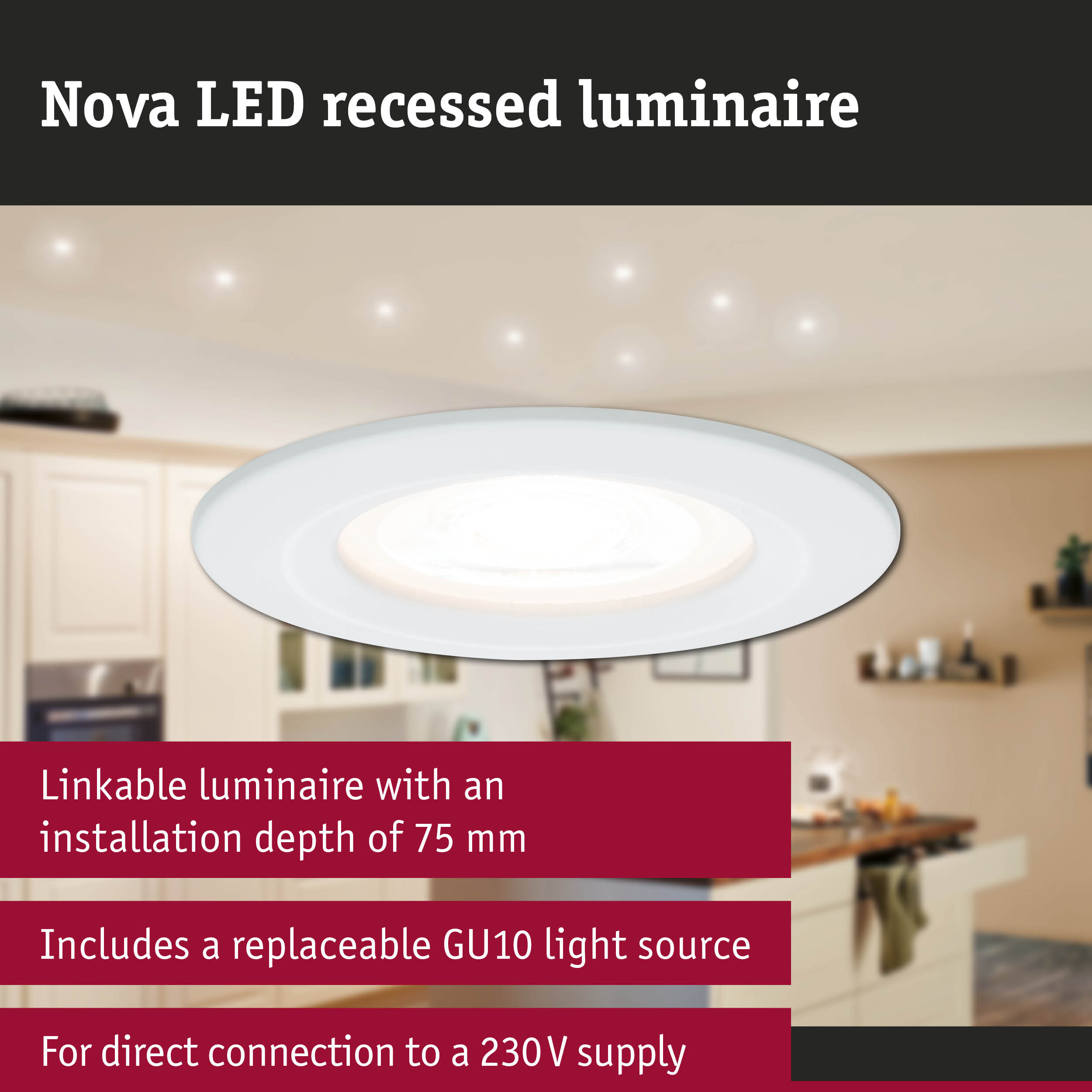 Nova LED Einbauleuchte, 75mm Einbautiefe, GU10 Leuchtmittel, 230V.