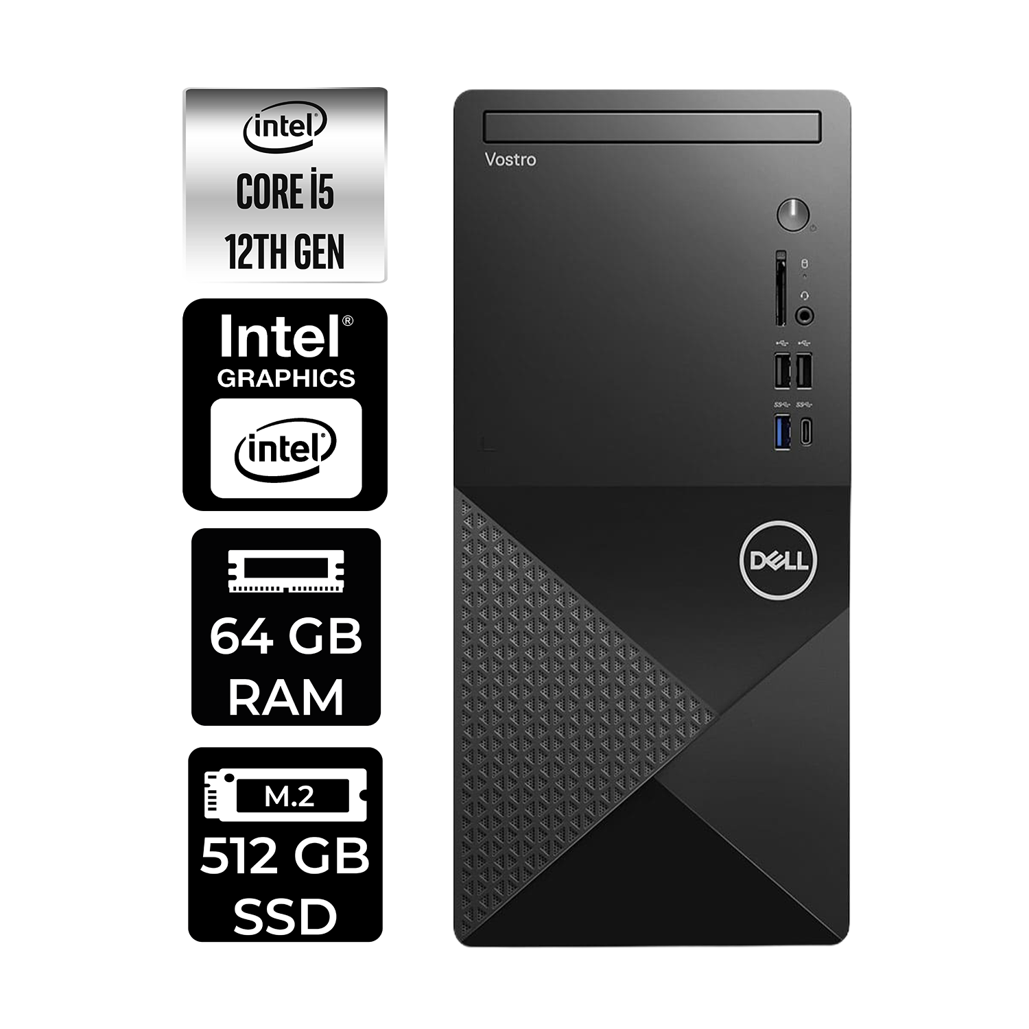 DELL Vostro 3030MT N6004VDT3030MTP313 PER4 Bellek Intel Core i5-12400 64 GB RAM 512 GB SSD FreeDOS Masaüstü Bilgisayar