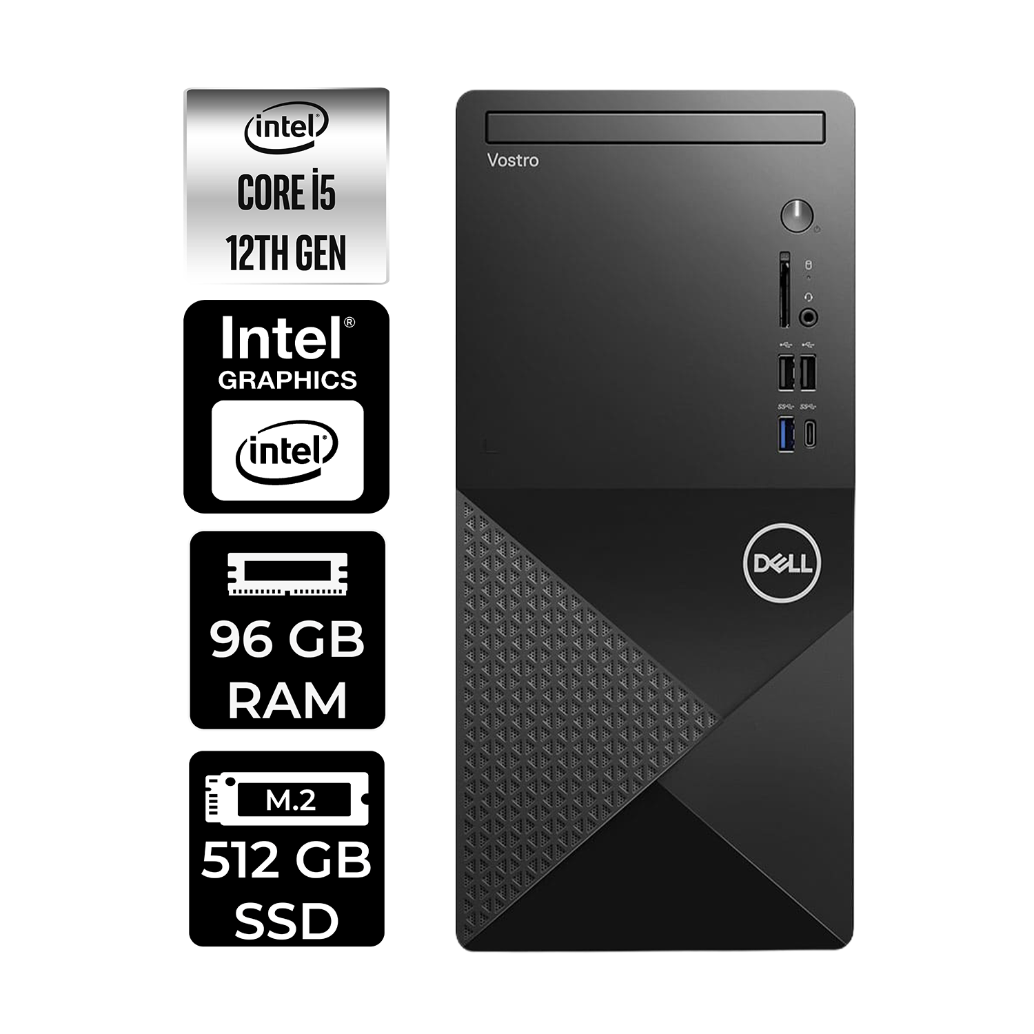 DELL Vostro 3030MT    N6004VDT3030MTP317 & PER4 Bellek Intel Core i5-12400 96 GB RAM 512 GB SSD FreeDOS Masaüstü Bilgisayar