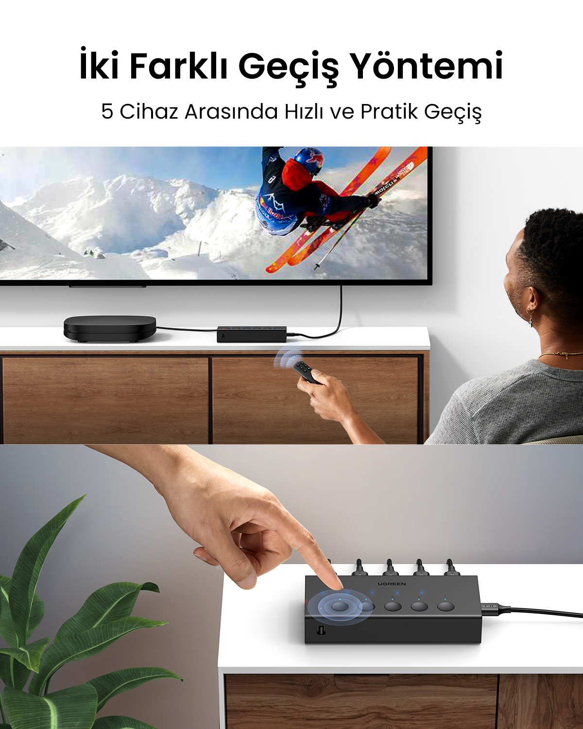 Un uomo usa uno switch con telecomando per passare da un dispositivo all'altro.