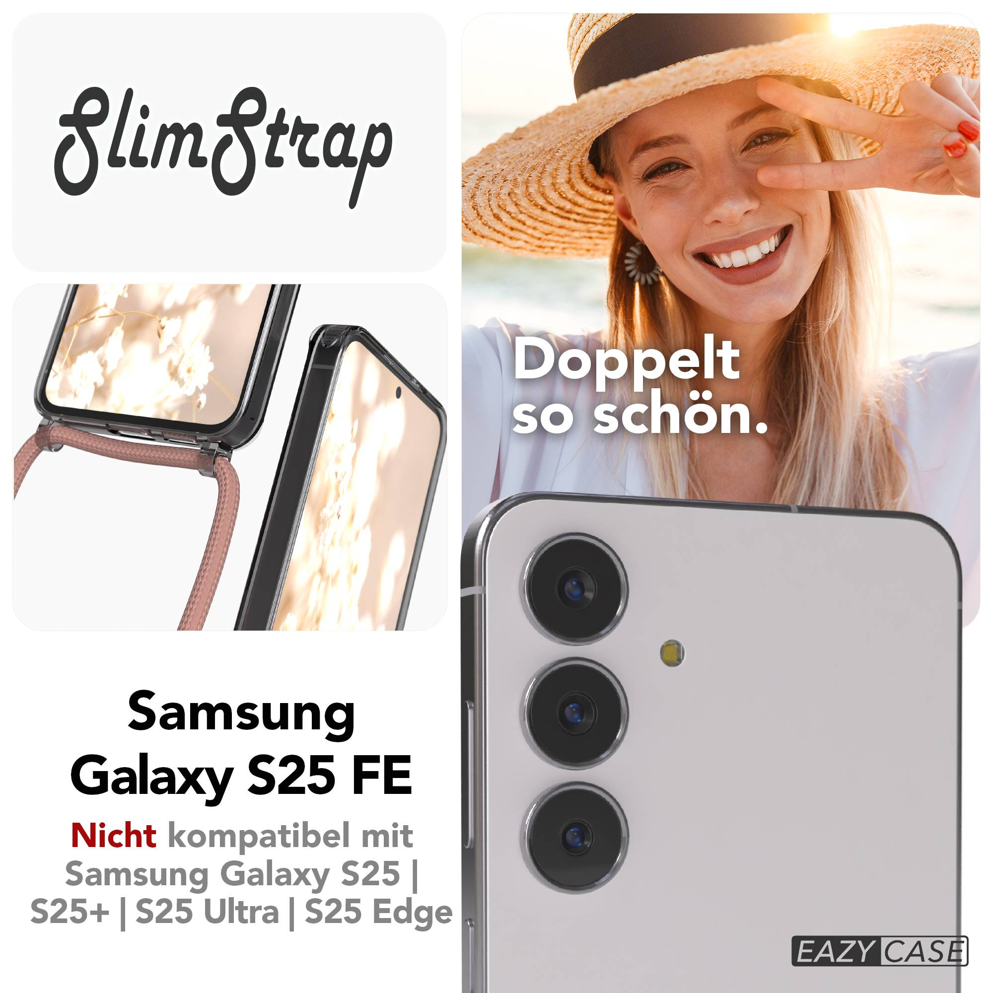 Samsung Galaxy S25 FE Hülle mit SlimStrap, nicht kompatibel mit S25.