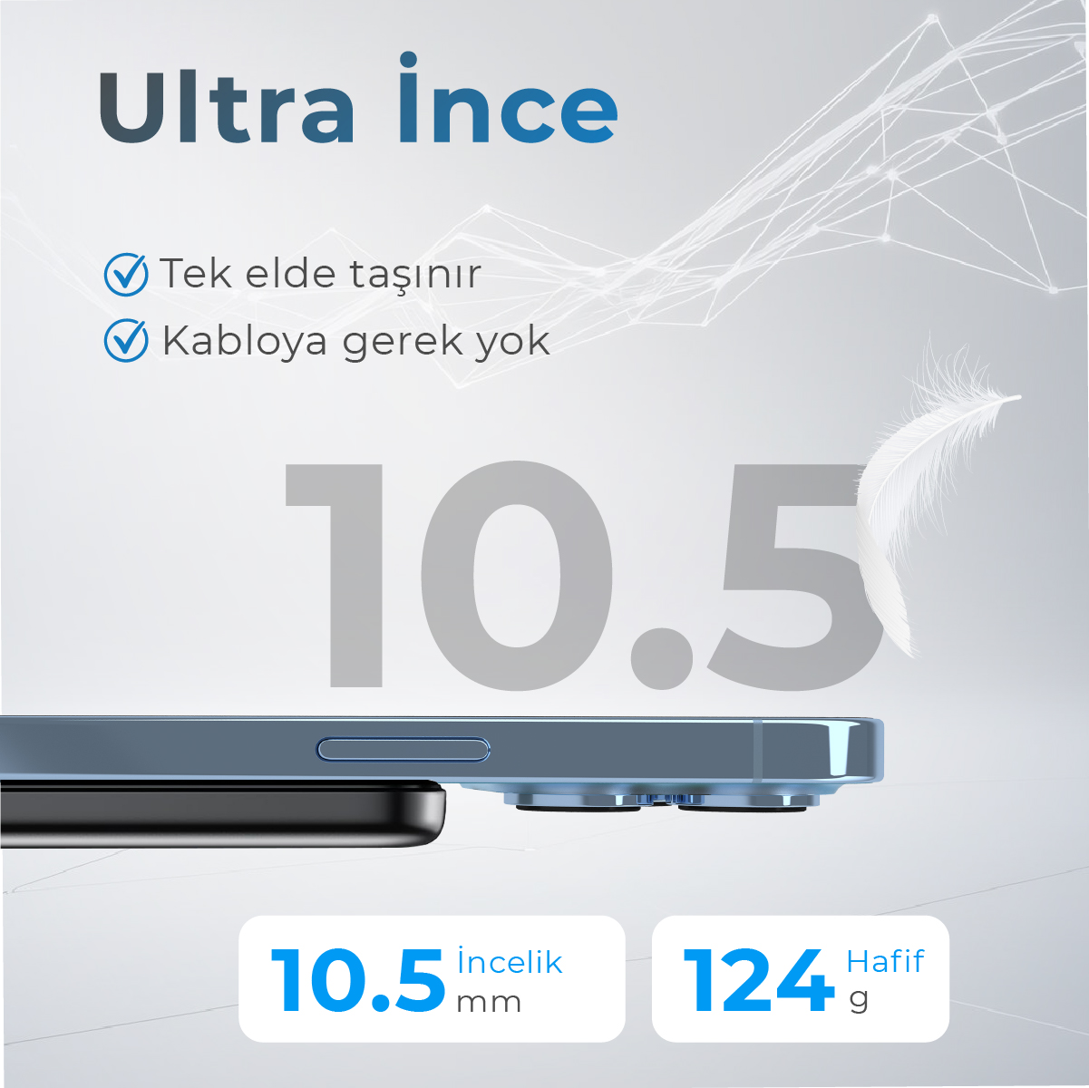 İnce mavi akıllı telefon, 10,5 mm kalınlık, 124 g ağırlık.