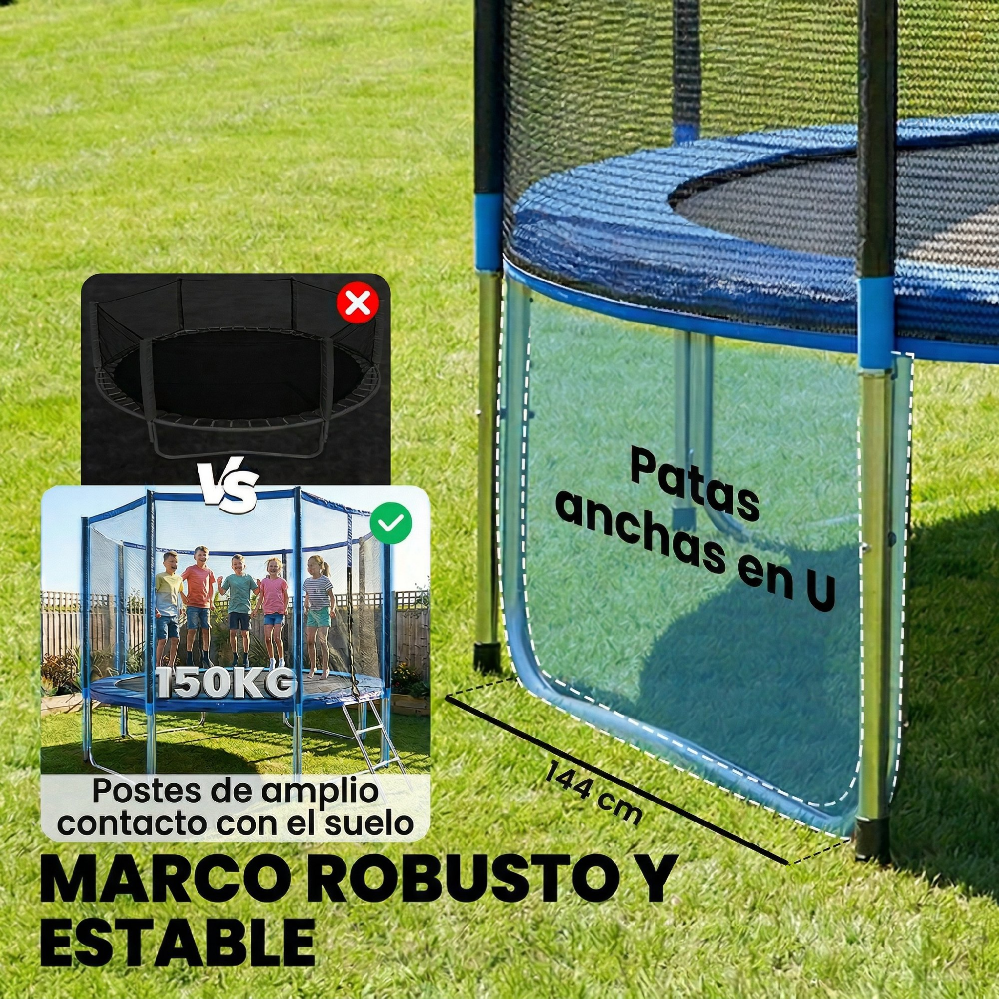 Trampolín con patas en U, capacidad 150kg, marco robusto y estable.