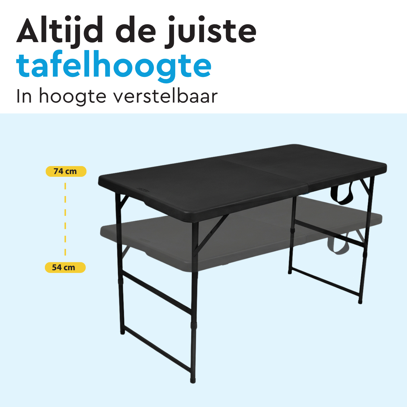 Zwarte klaptafel getoond op twee hoogtes: 74cm en 54cm. Tekst: Altijd de juiste tafelhoogte.