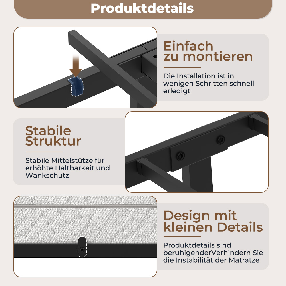 Produktdetails: Einfache Montage, stabile Struktur, Design mit kleinen Details zur Matratzenstabilisierung.
