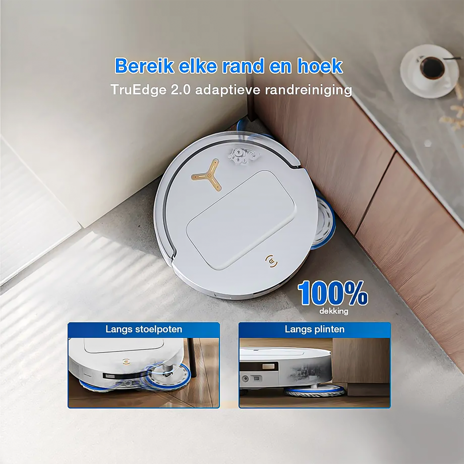 Un aspirateur robot blanc nettoie les coins. Des gros plans montrent le nettoyage autour des pieds de chaise et des bords.