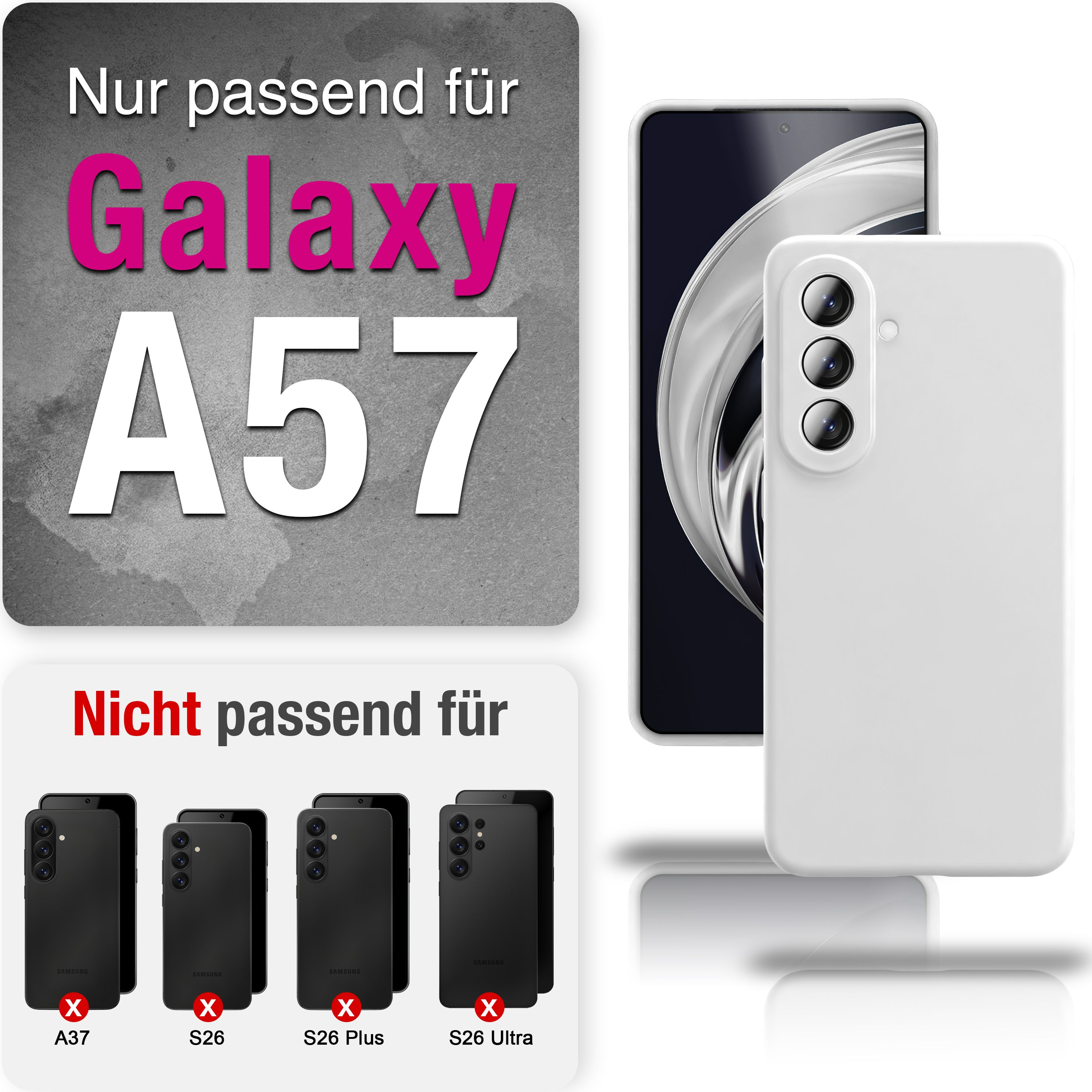 Ein weißes Handycover passt für Galaxy A57. Nicht für A37, S26, S26 Plus, S26 Ultra.