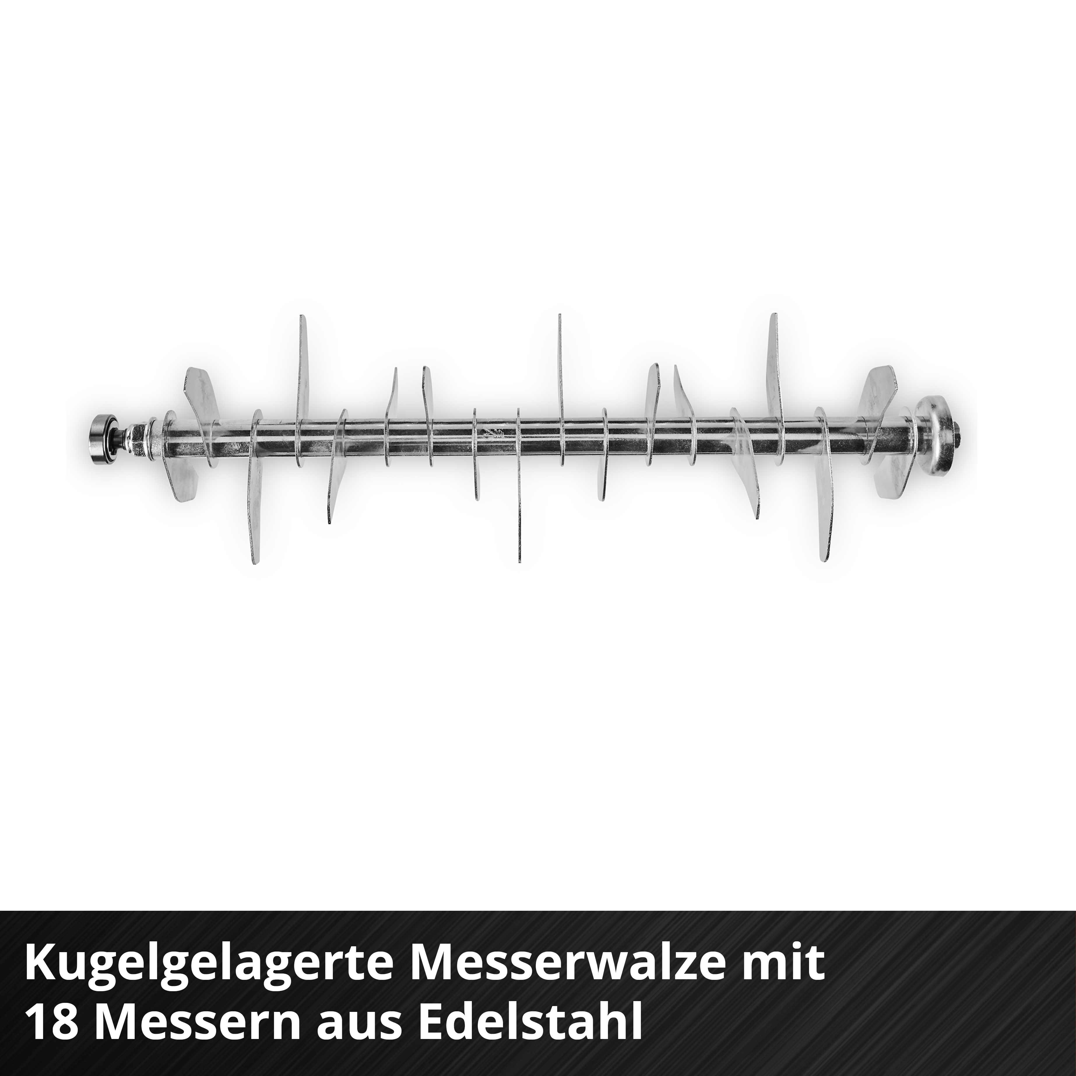 Kugelgelagerte Messwalze mit 18 Messern aus Edelstahl.