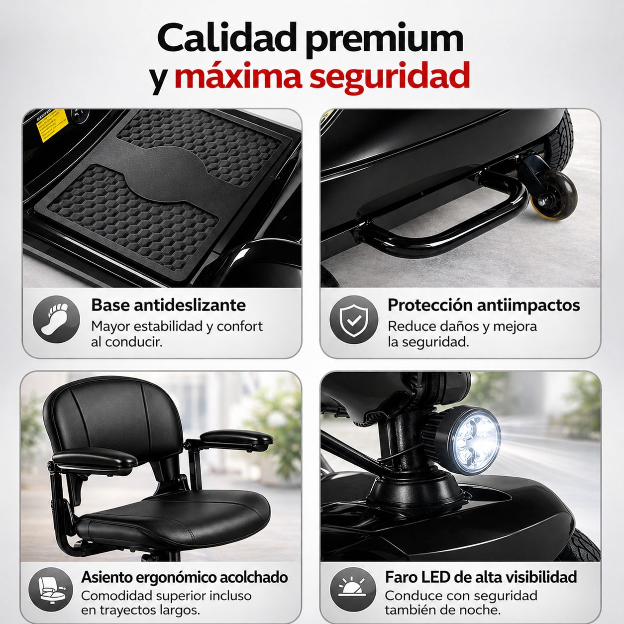 Cuatro imágenes muestran características de un scooter: base antideslizante, protección, asiento, luz LED.