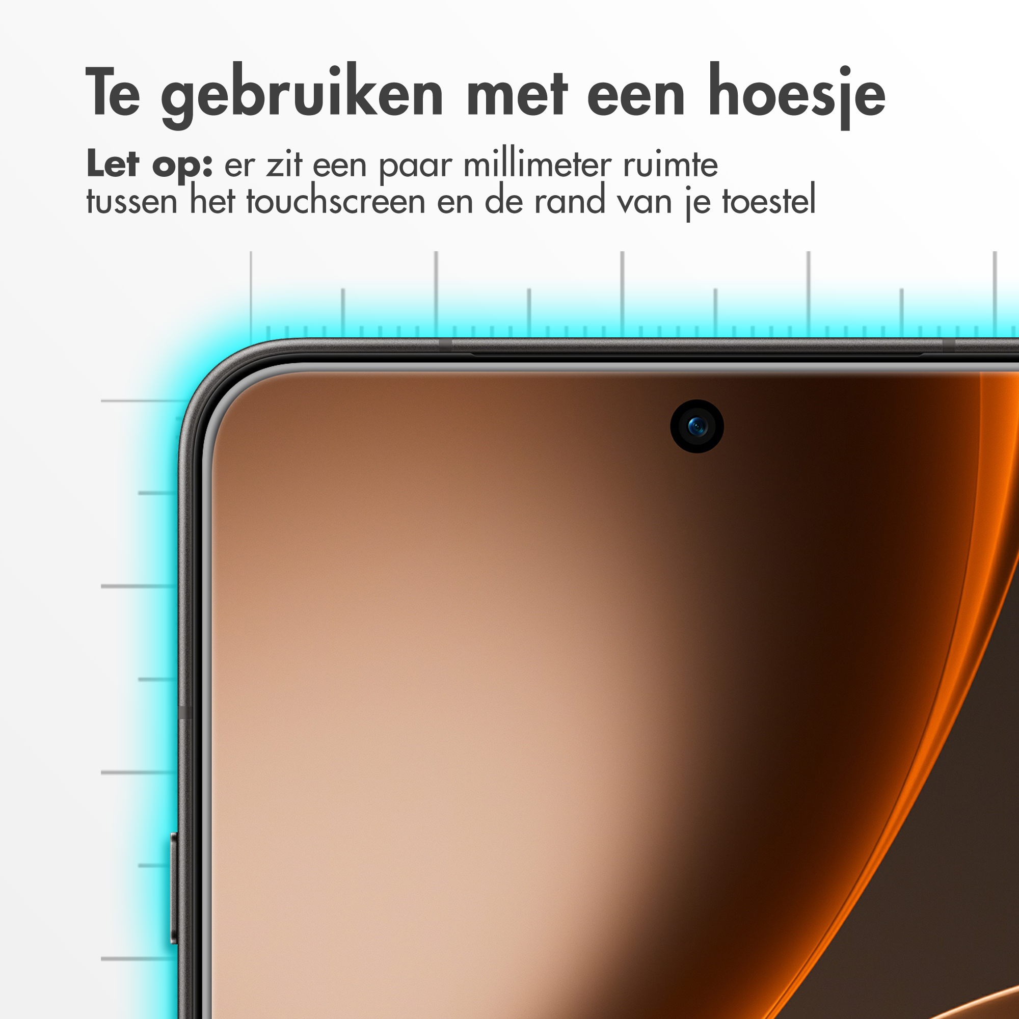 Texte en néerlandais : Peut être utilisé avec une coque. Notez qu'il y a quelques millimètres d'espace entre l'écran tactile et le bord de l'appareil.
