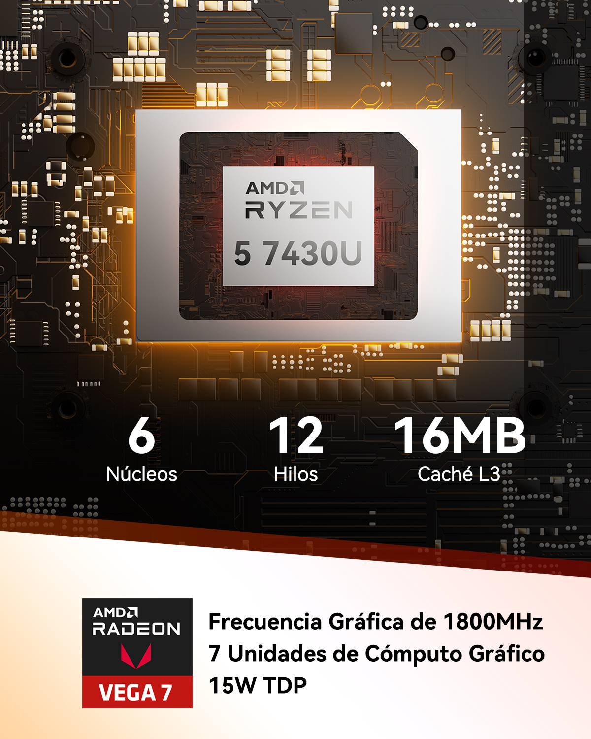 Procesador AMD Ryzen 5 7430U con 6 núcleos, 12 hilos, caché de 16MB, gráficos Vega 7.
